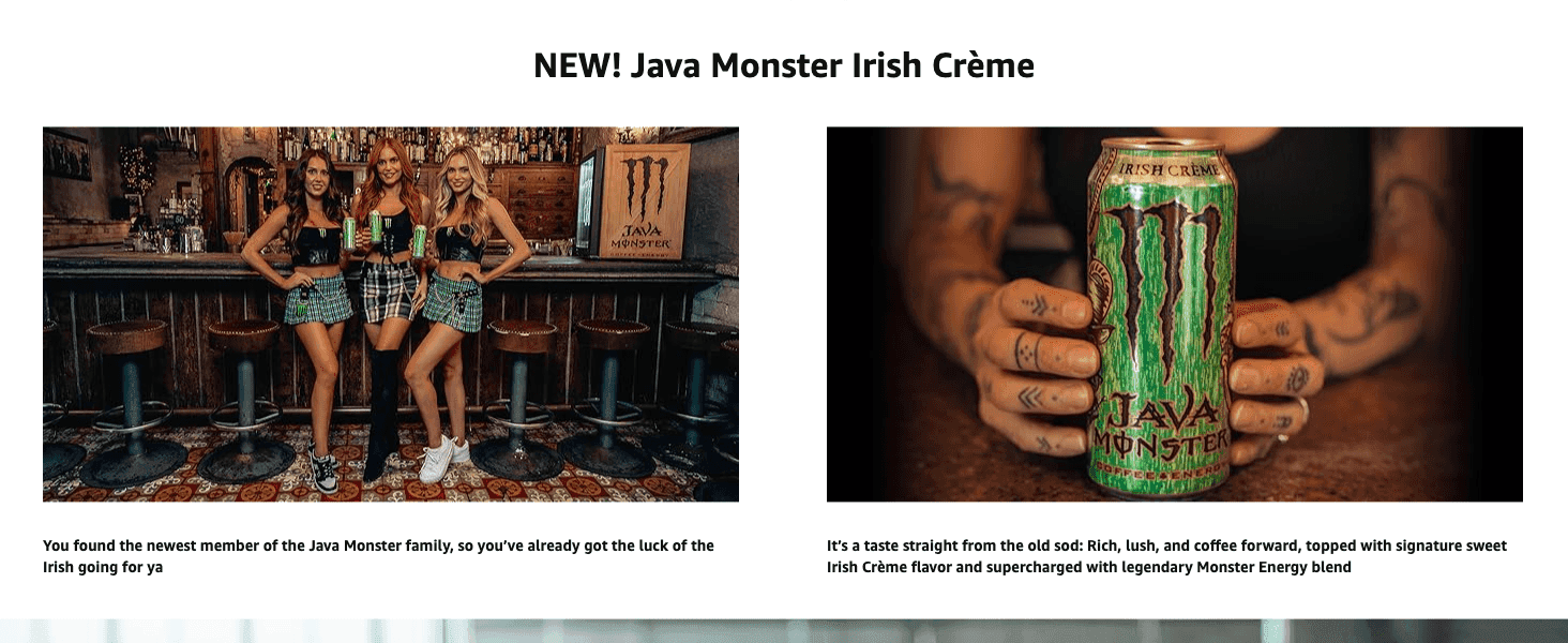 Introduces the new Irish Creme flavour with lifestyle photos and short captions that describe its taste. Puts the drink in social, real-world settings so shoppers picture enjoying it.
