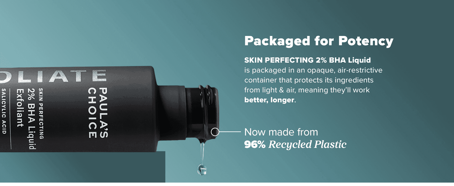 Reassures shoppers the opaque, air-restrictive bottle keeps the formula working better for longer. Highlights that the packaging is now made from 96% recycled plastic to appeal to eco-conscious…