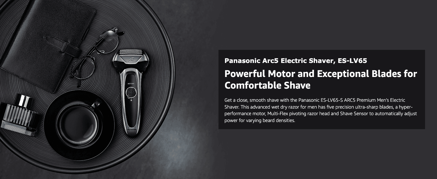 Tells shoppers the shaver's powerful motor and sharp blades deliver a close, comfortable shave.