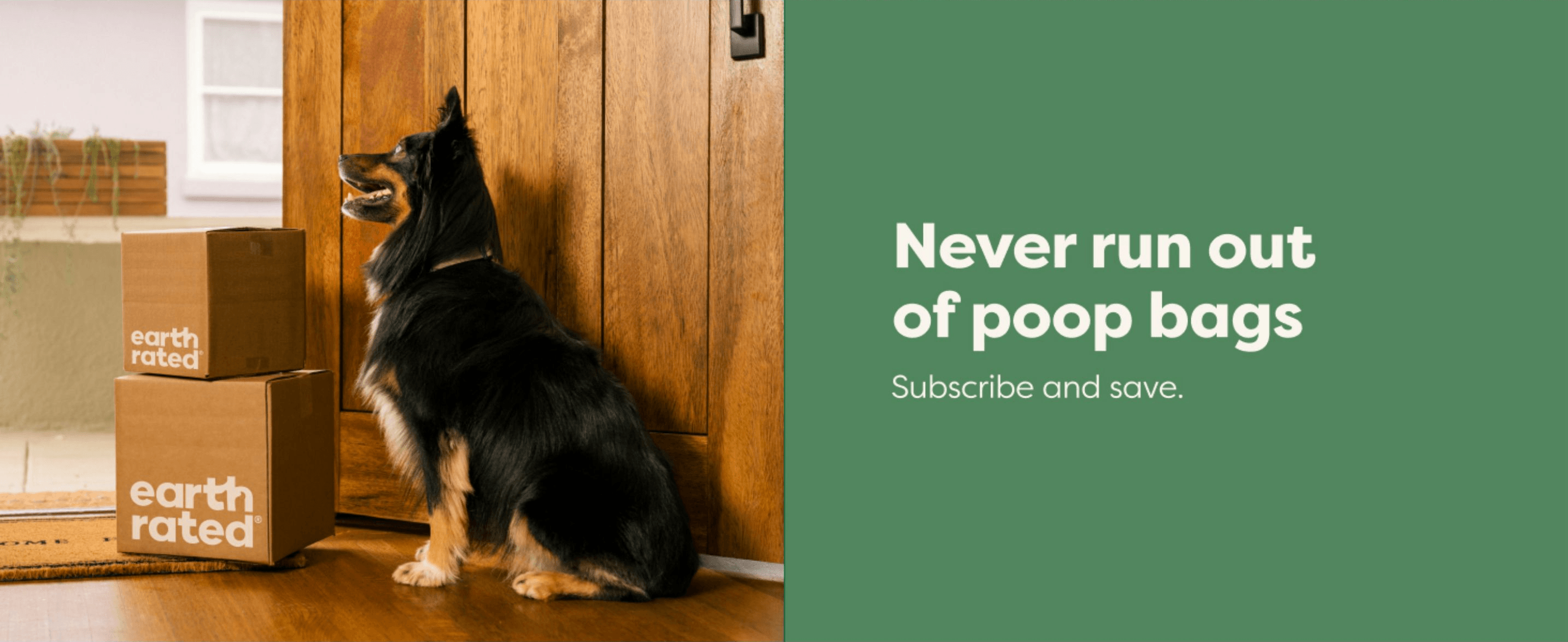 Encourages shoppers to subscribe by framing it as a way to never run out of poop bags, shown through a relatable lifestyle scene.