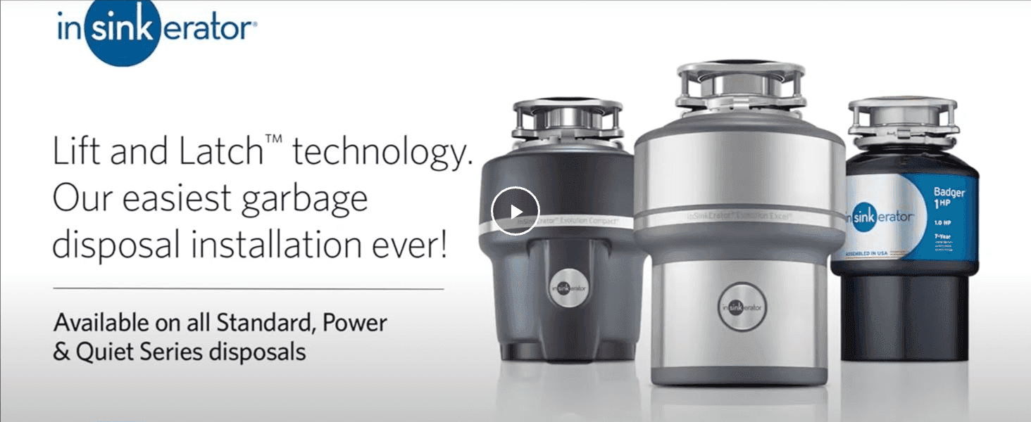 Reassures the shopper that the disposal installs quickly and easily thanks to Lift and Latch technology.