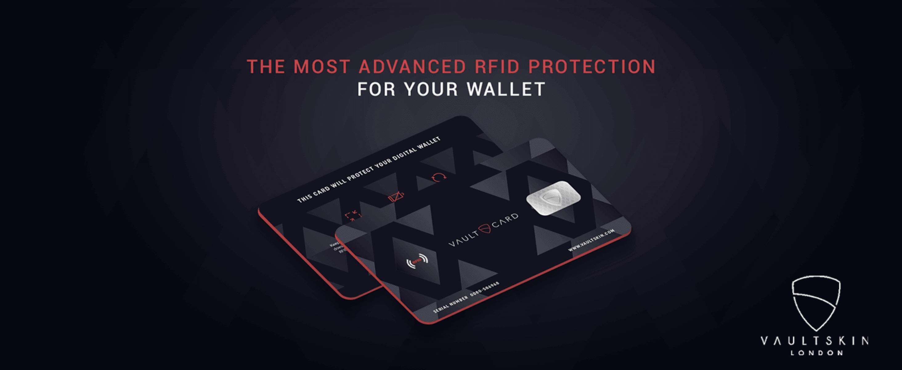 Introduces the VaultCard as the most advanced RFID protection for a shopper's wallet.