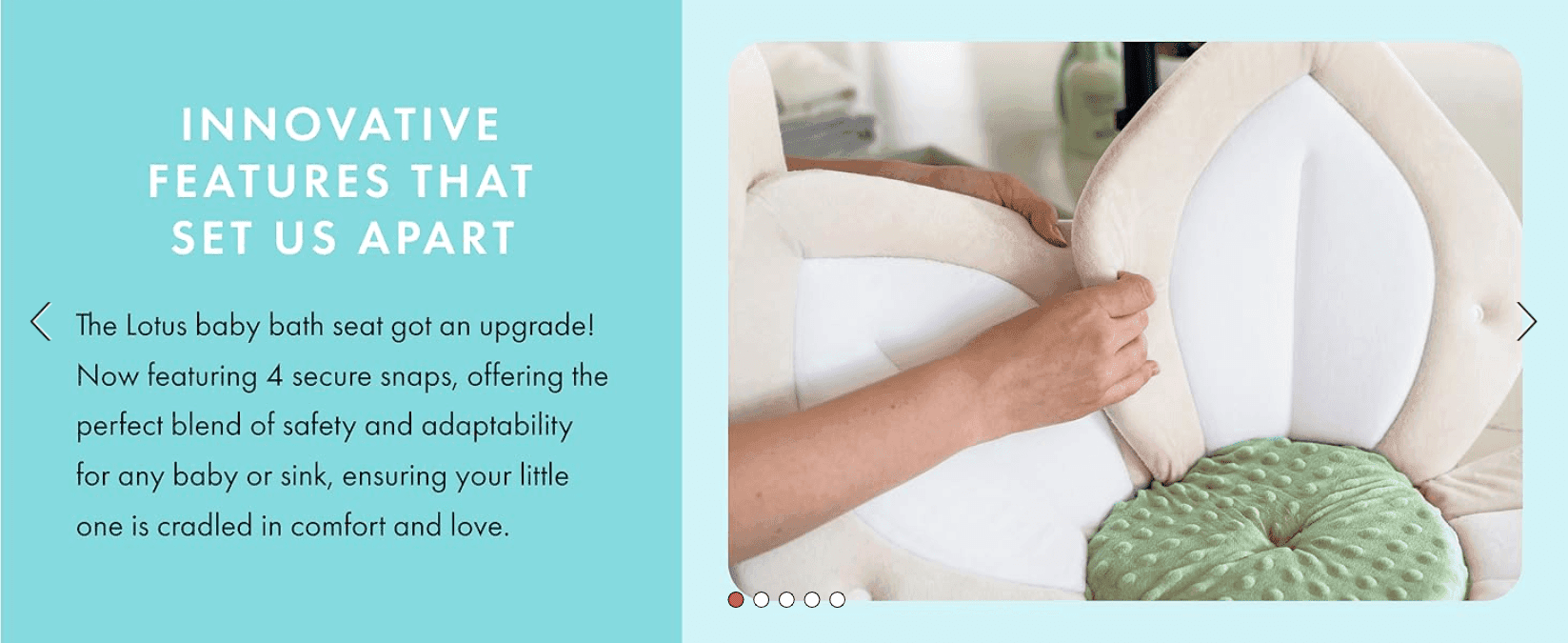 Explains the upgraded 4-snap design that improves safety and adaptability across babies and sink sizes.