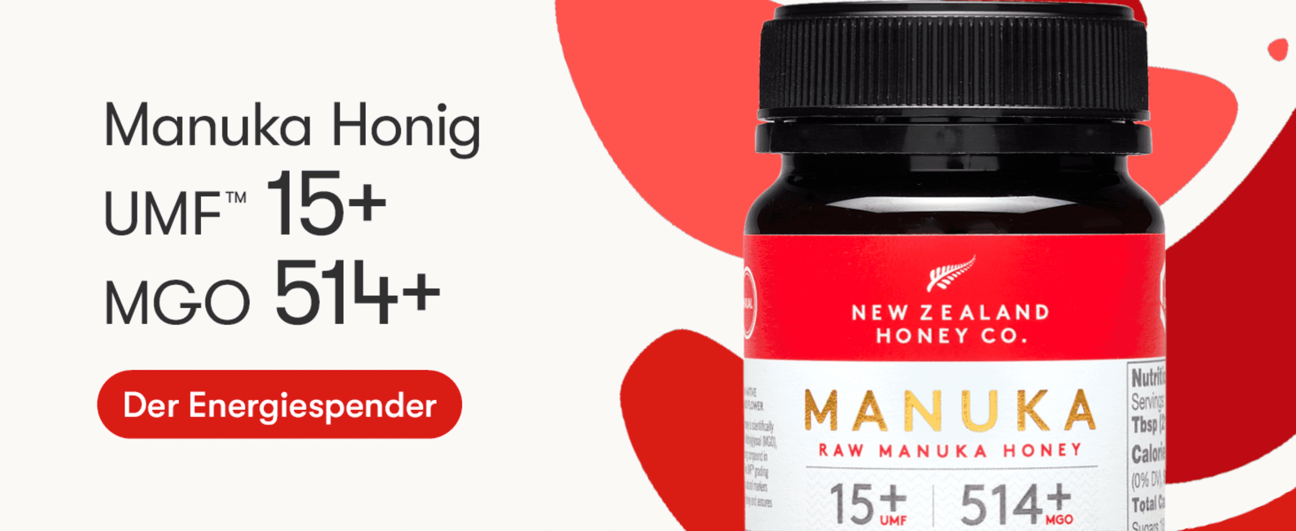 Leads with the product's UMF 15+ and MGO 514+ potency numbers to signal a high-grade, credible manuka honey. Positions the honey as an energy source ('Der Energiespender') in one clean hero scene.
