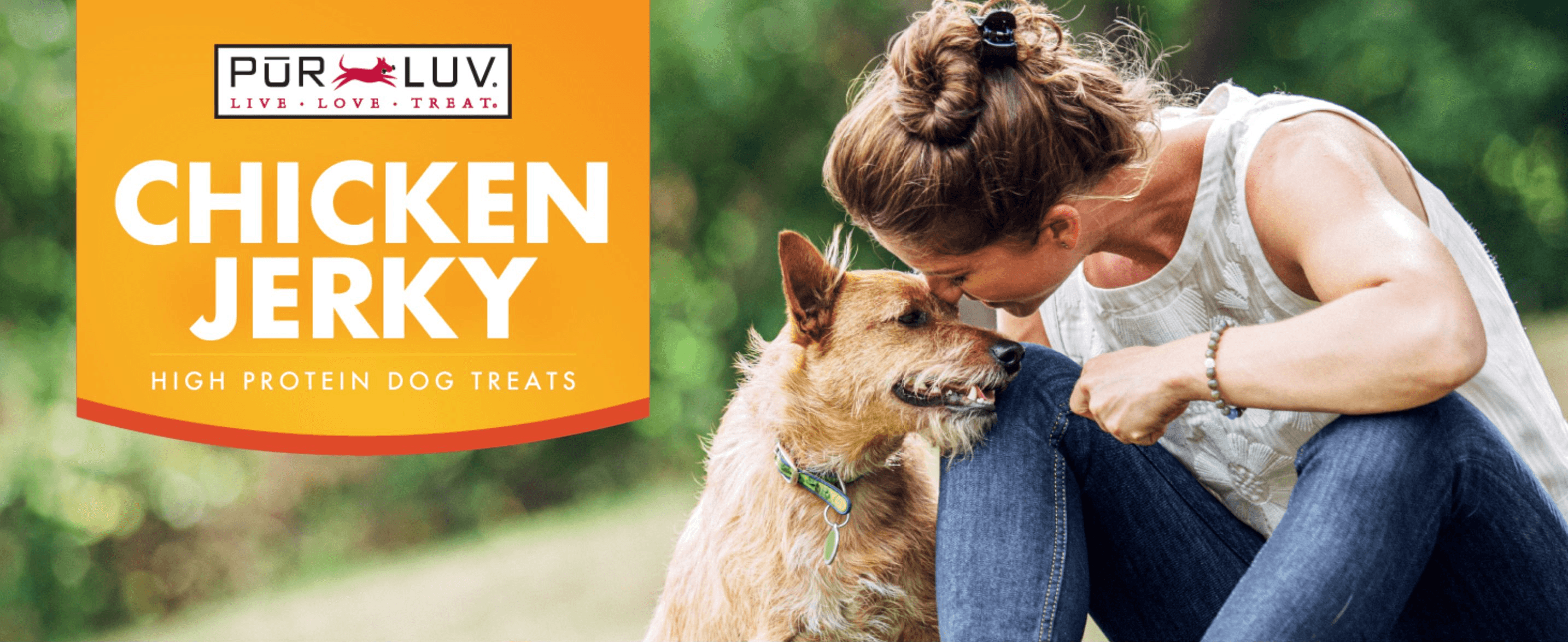 Introduces the PUR LUV brand and its chicken jerky product line to shoppers. Highlights the high-protein benefit alongside a warm lifestyle scene of a dog and owner.