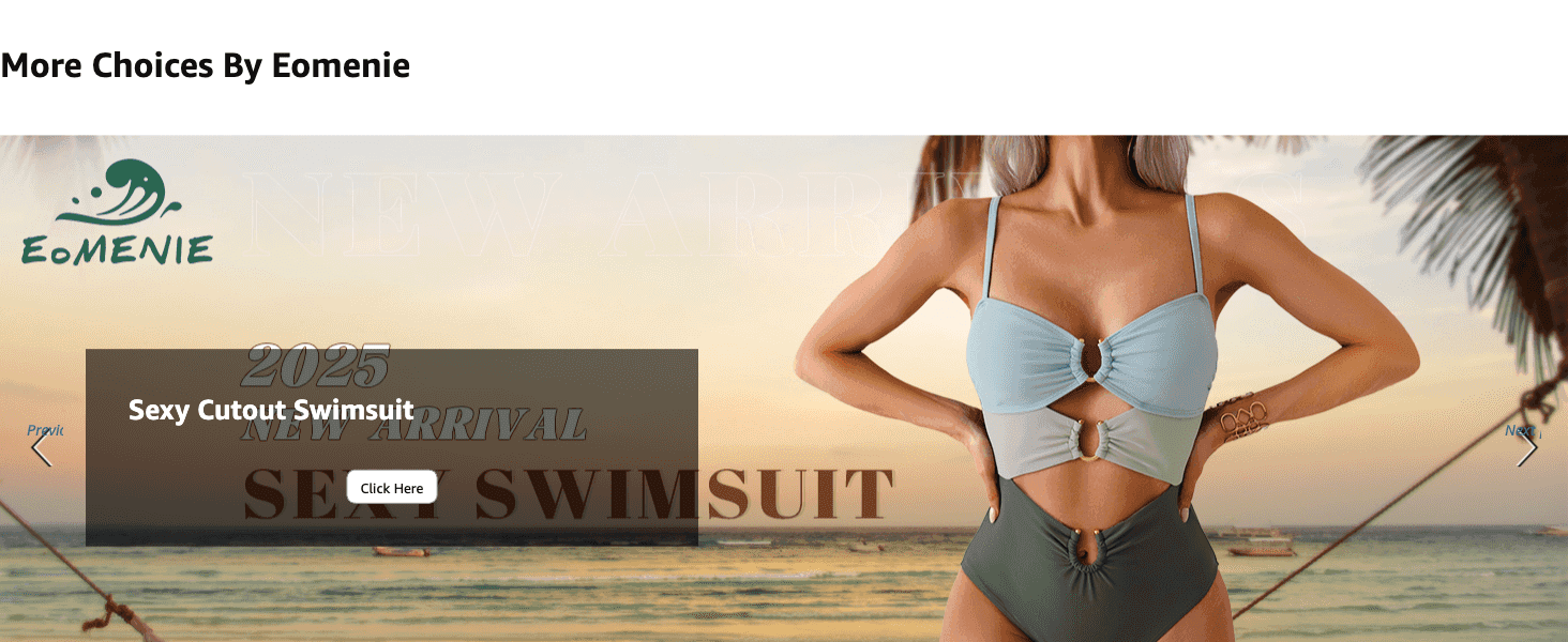 Promotes another Eomenie swimsuit style via a clickable carousel to encourage browsing more of the brand's line.