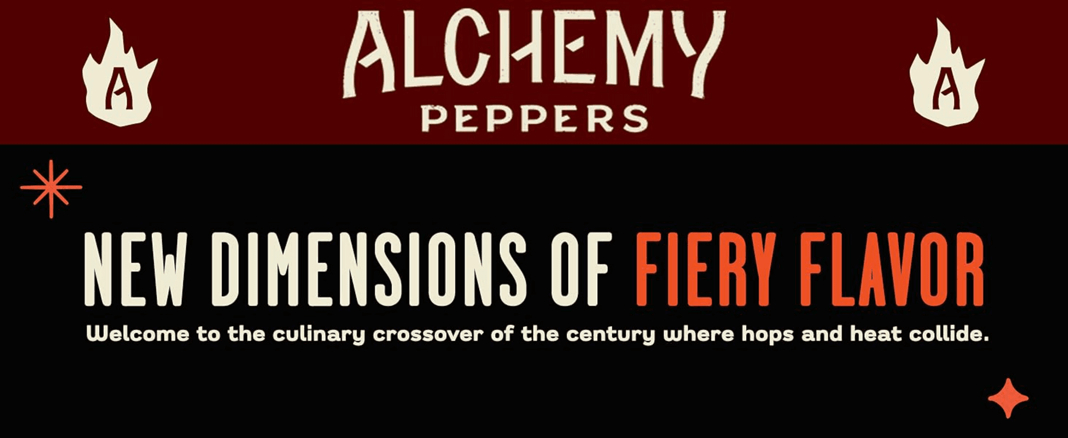 Introduces the Alchemy Peppers brand and its new hot sauce concept to build excitement and brand identity with shoppers.