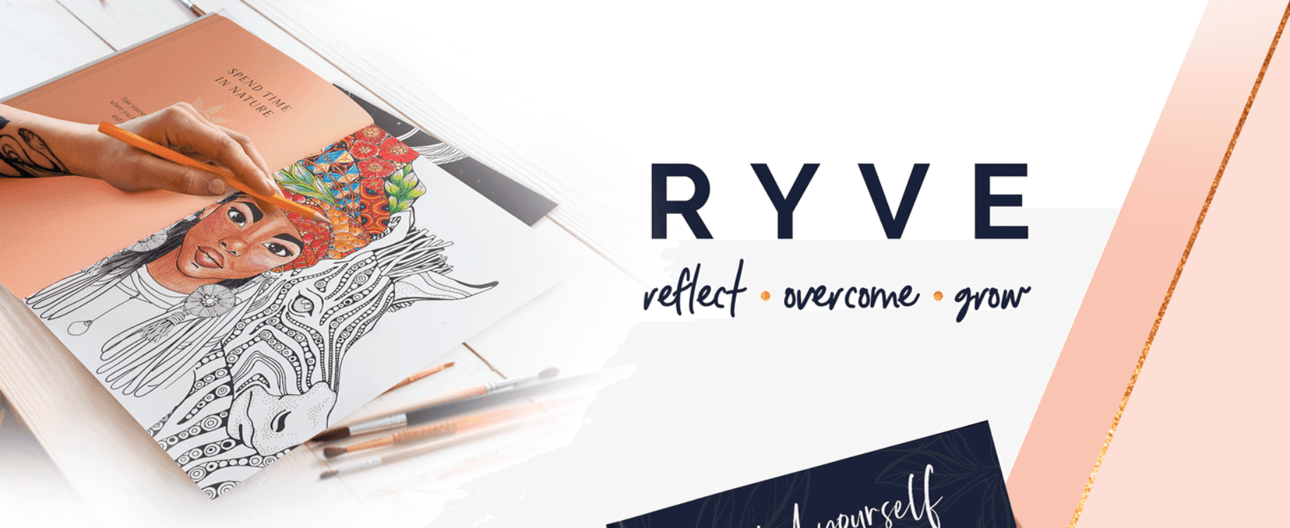Introduces the RYVE brand and its reflect/overcome/grow philosophy to build an emotional connection with shoppers.