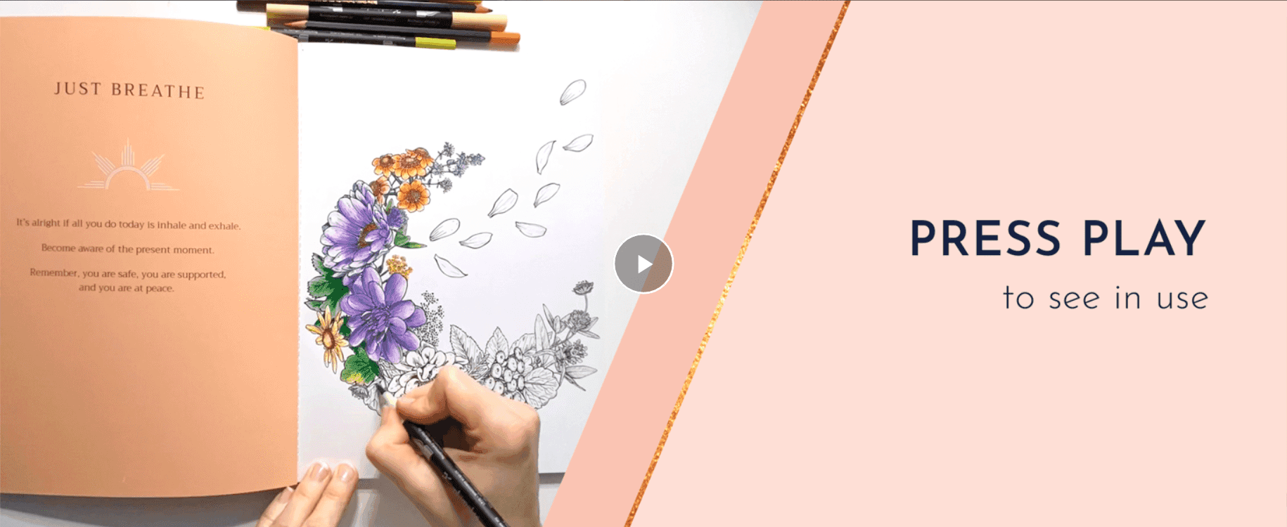 Invites shoppers to watch a video showing the product in use, reinforcing a calm, mindful coloring experience.