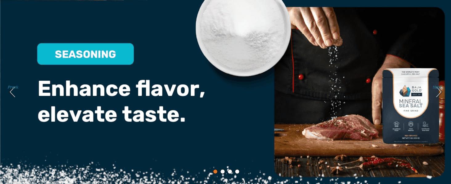 Shows the salt being used as a seasoning to promise better flavor in everyday cooking.