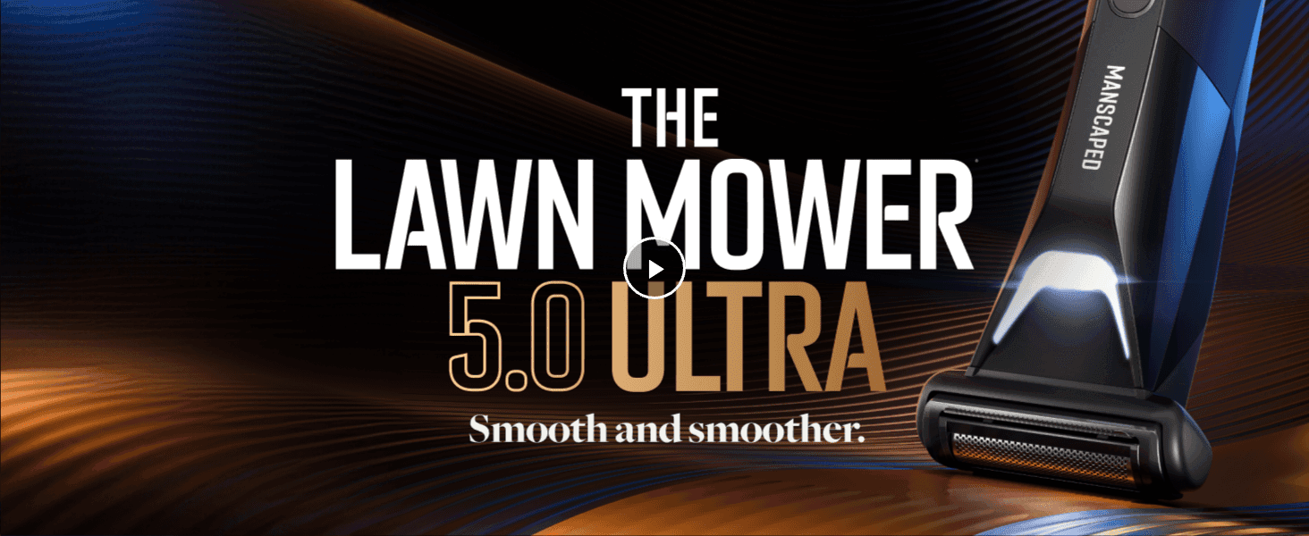 Introduces the Lawn Mower 5.0 Ultra with a bold headline and a smoother-shave promise, with a play button to watch the product video.
