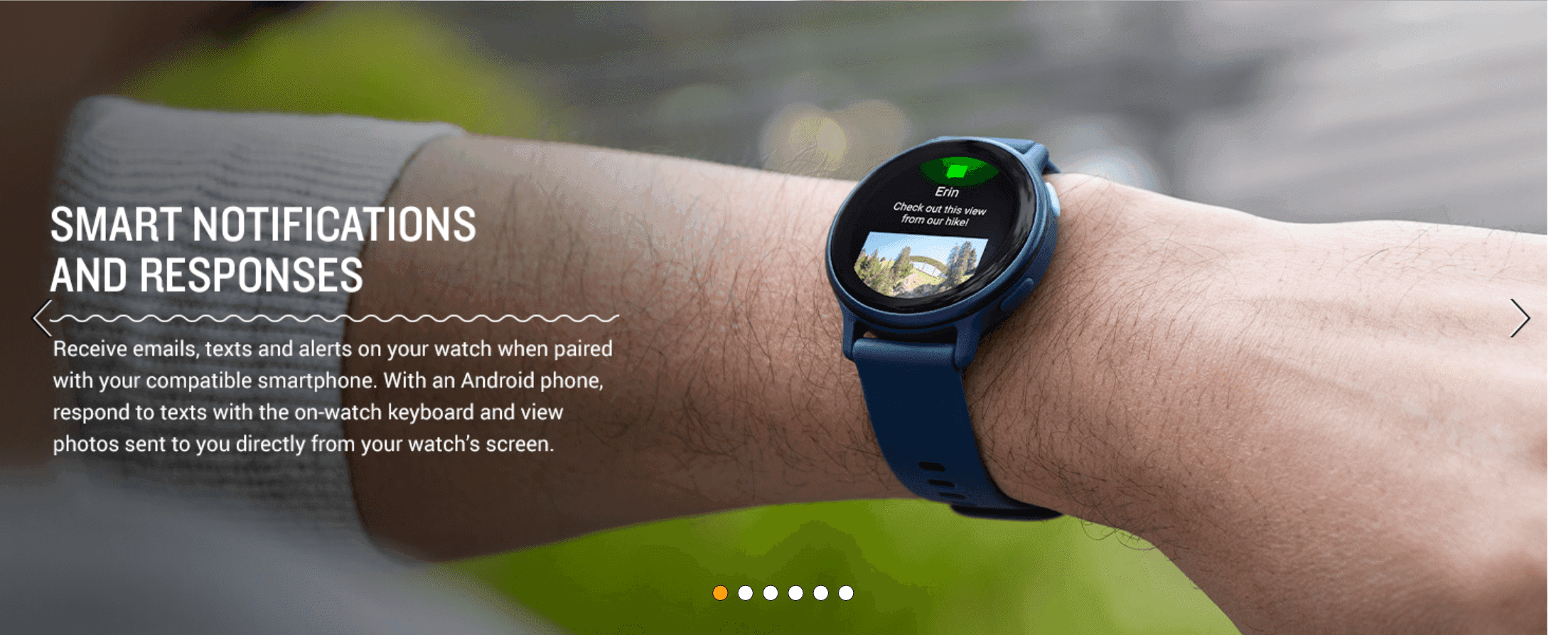 Shows shoppers they can stay connected on the go by receiving and responding to emails, texts and photos directly from the watch.