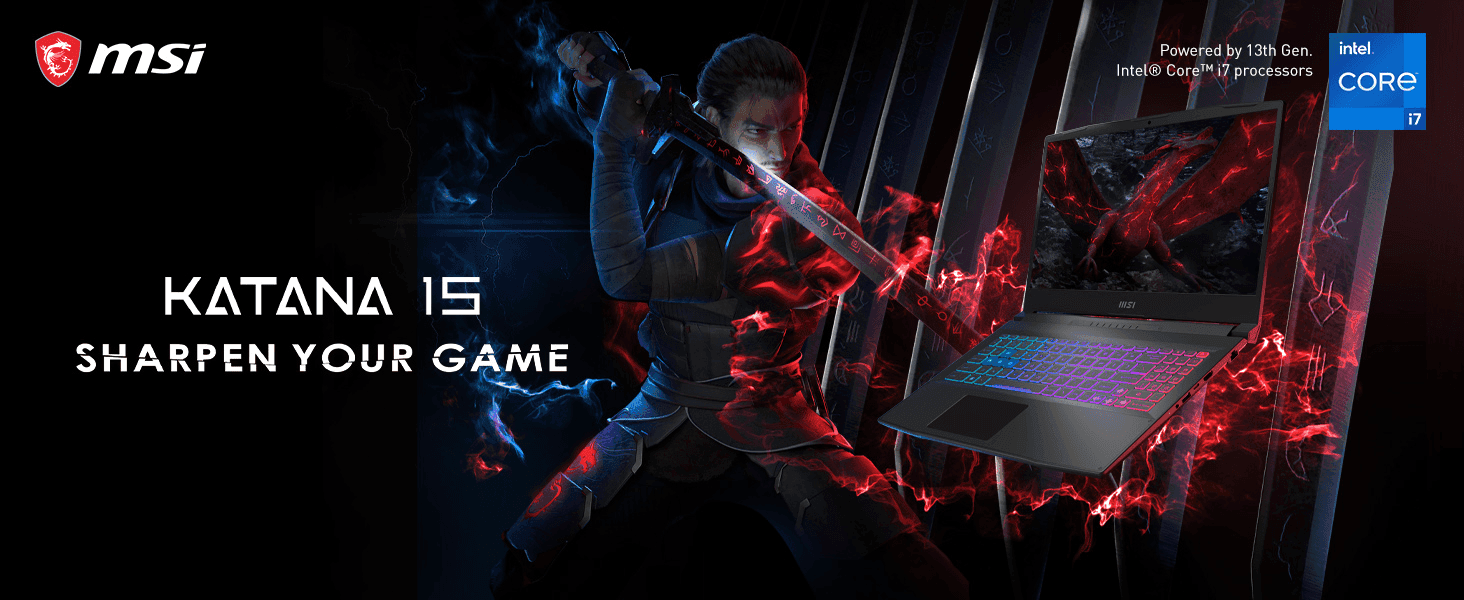 Introduces the Katana 15 with a bold gaming tagline and character art to build brand identity and excitement.
