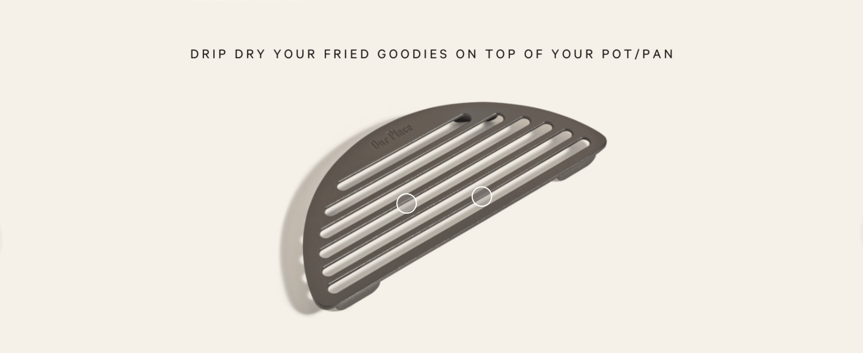 Zooms into the slotted grooves of the fry deck to show how it drains grease and drips liquid away from fried food. Communicates the single core benefit that the accessory lets fried food drip dry…