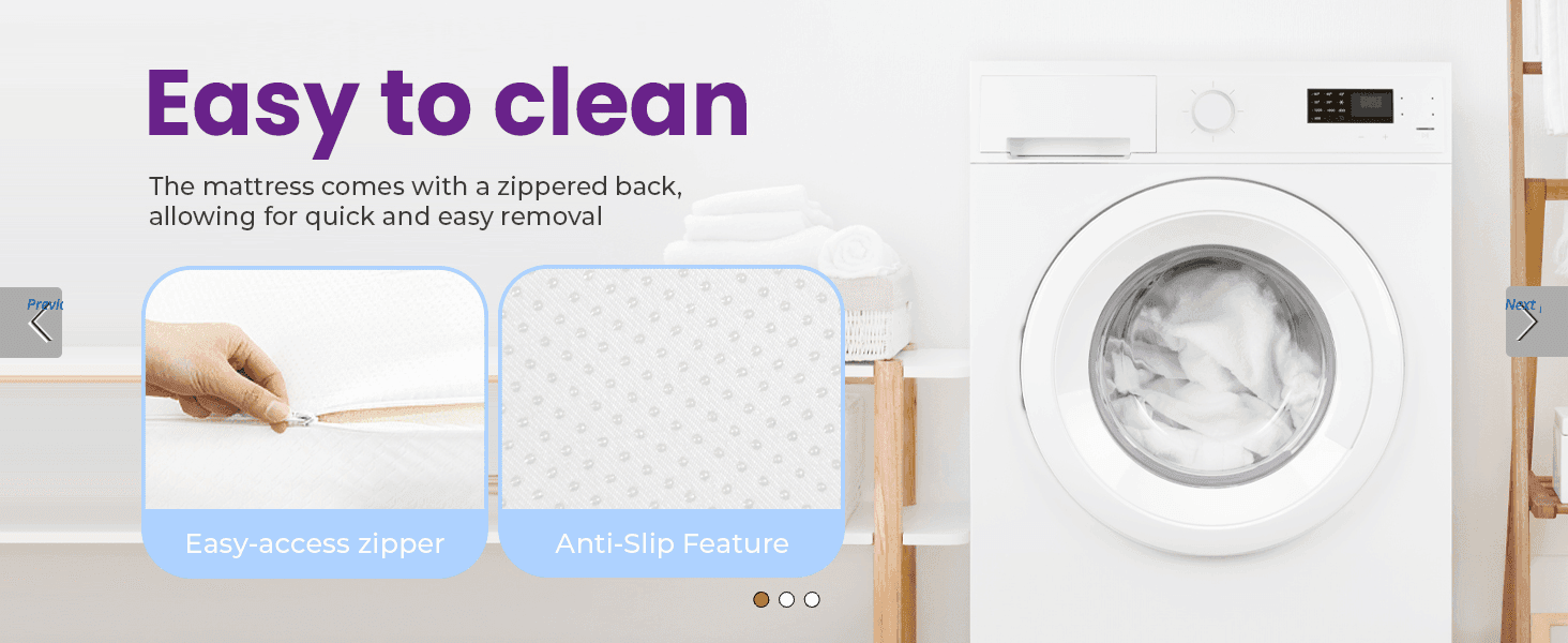 Shows shoppers the mattress cover can be unzipped and machine washed for easy maintenance. Highlights two distinct product features that make the mattress easy to clean and keep in place.