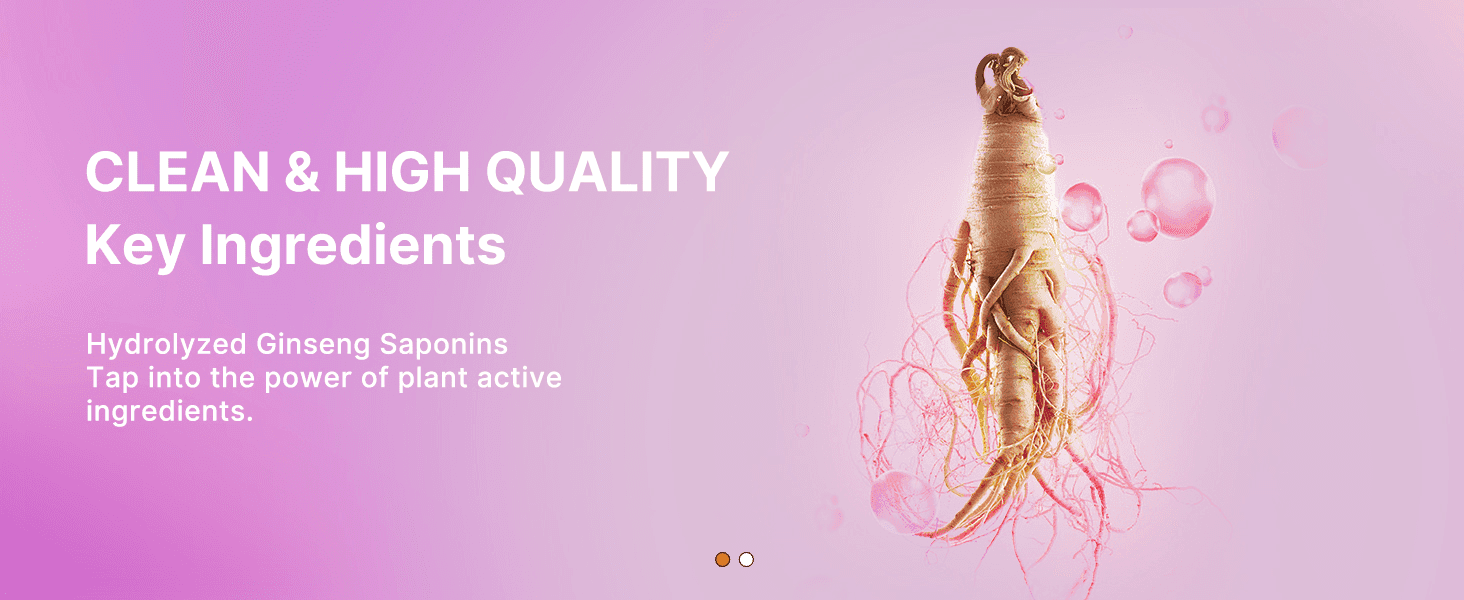 Highlights the clean, high-quality hydrolyzed ginseng saponins ingredient to build confidence in the formula.