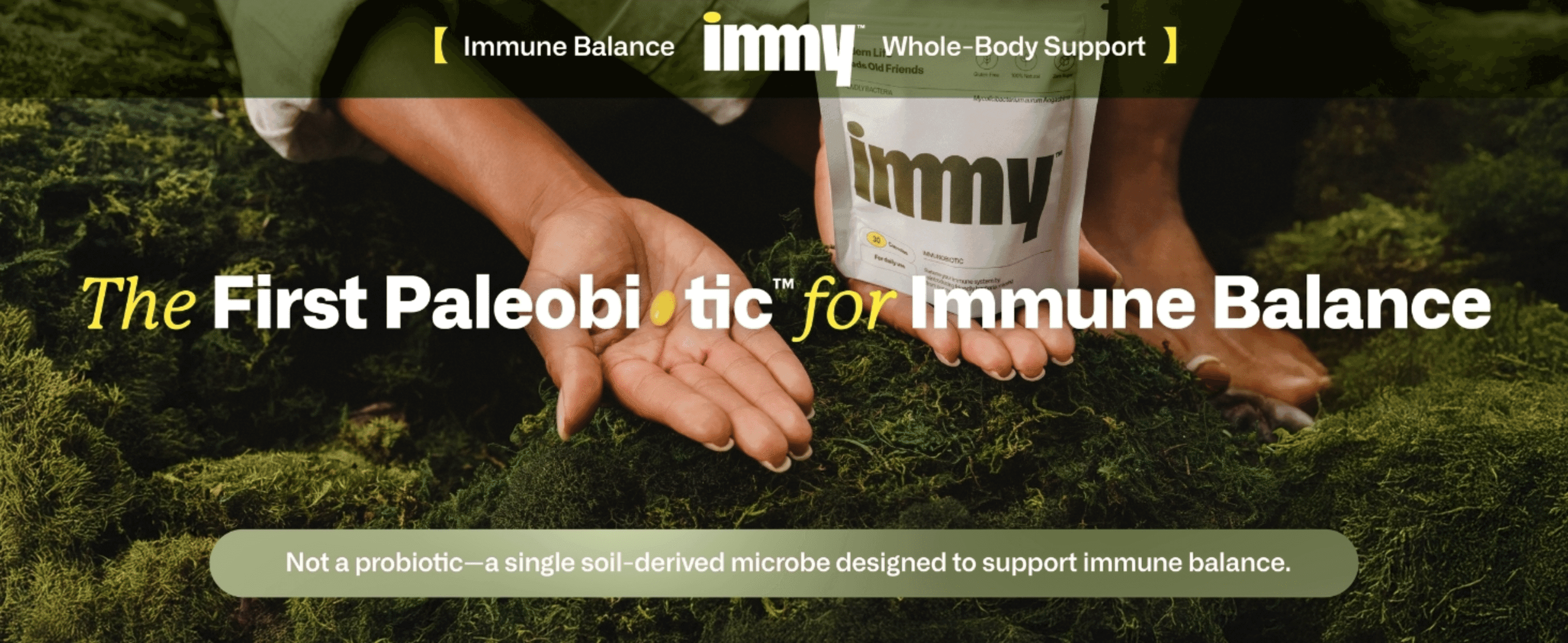 Introduces the product as the first paleobiotic for immune balance, framing the brand's core positioning with a lifestyle hero image.