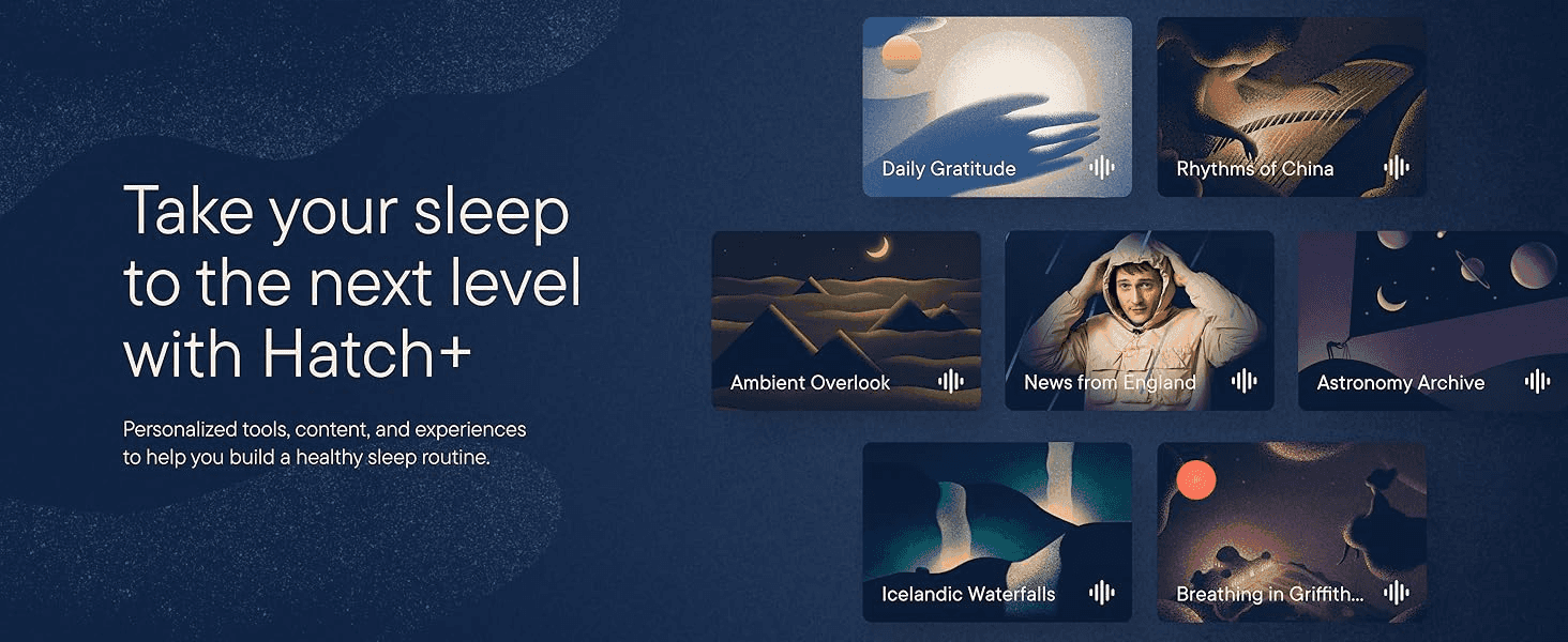 Showcases the range of audio content available with Hatch+ to convey the added value of upgrading the sleep experience.