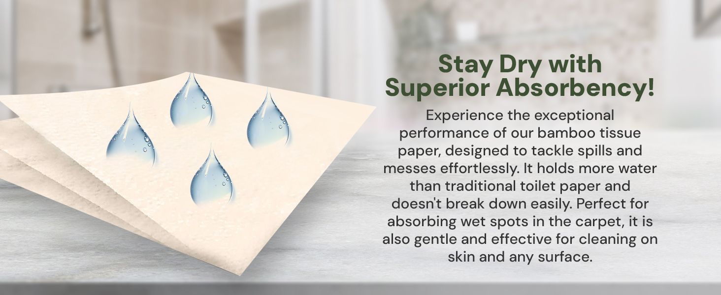 Highlights the superior absorbency and versatility of bamboo tissue paper compared to traditional options, emphasizing its effectiveness for various cleaning tasks.