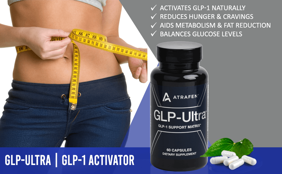 A+ Modules for Atrafen GLP Ultra GLP-1 Activator Diet & Weight Loss Supplement Fat Burner