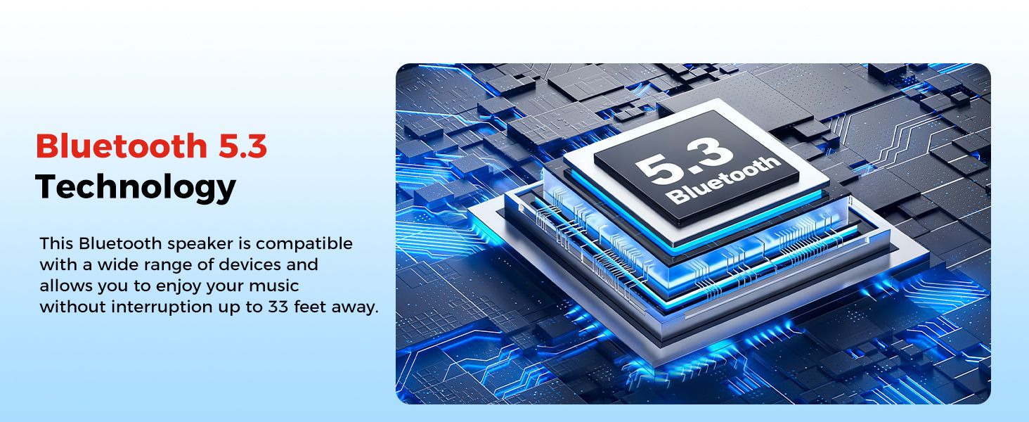 Communicates the modern Bluetooth 5.3 connectivity and 33 foot range to assure shoppers of stable wireless performance.