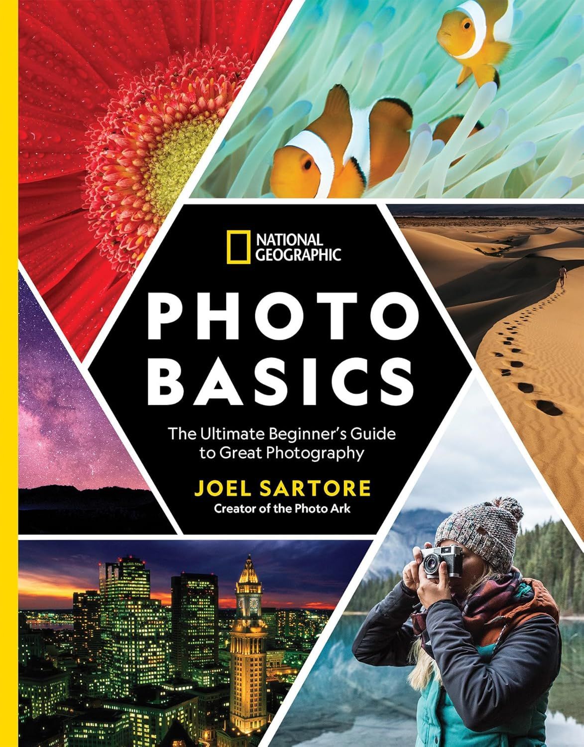National Geographic Photo Basics: The Ultimate Beginner's Guide to Great…