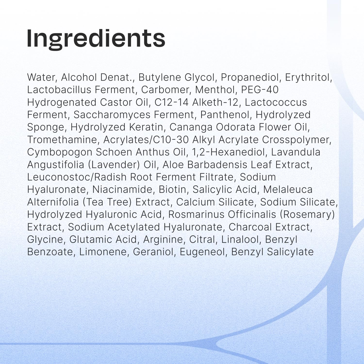 Provides transparency by listing all the ingredients contained in the product.