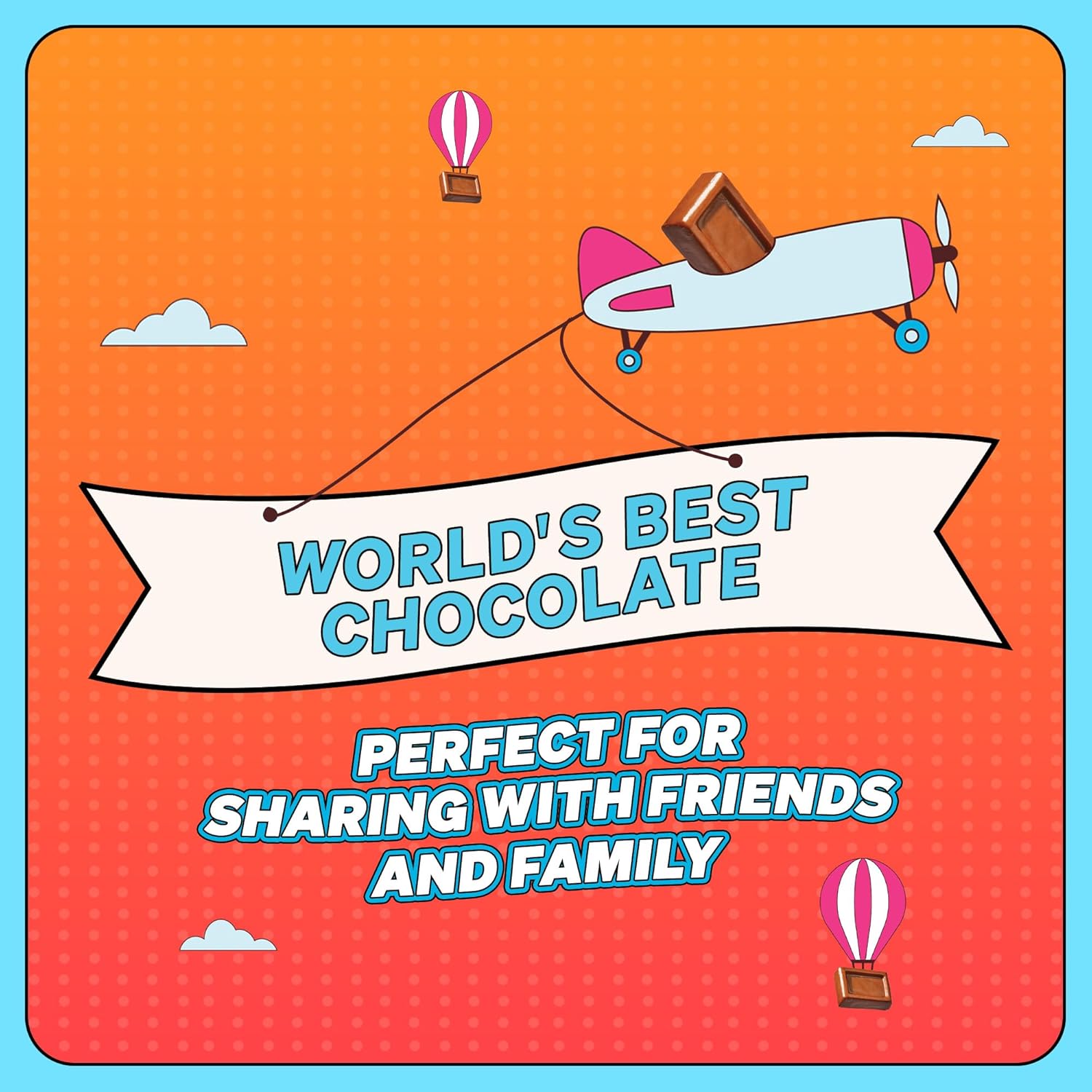 Emphasizes the brand's claim of being the world's best chocolate and promotes the idea of sharing it with friends and family. Demonstrates that the product is ideal for social situations,…