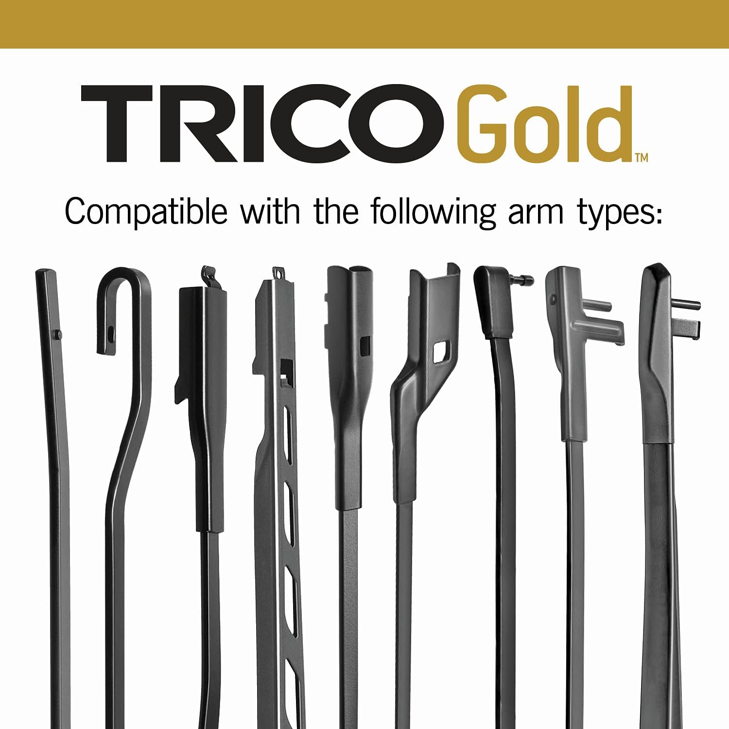 Shows the various wiper arm types that are compatible with TRICO Gold wipers, reassuring customers about fit and compatibility.