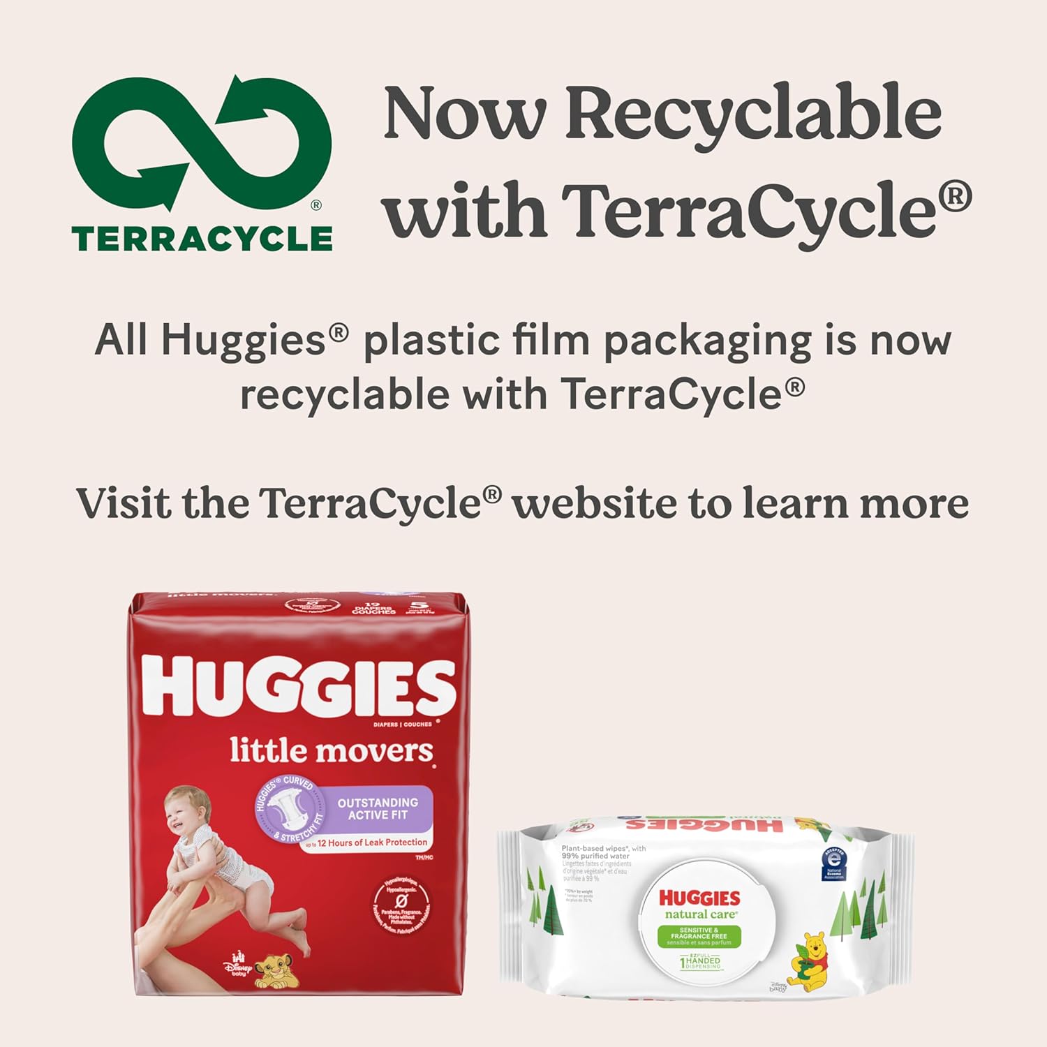 Informs customers that Huggies packaging is now recyclable, promoting eco-friendliness and sustainability.