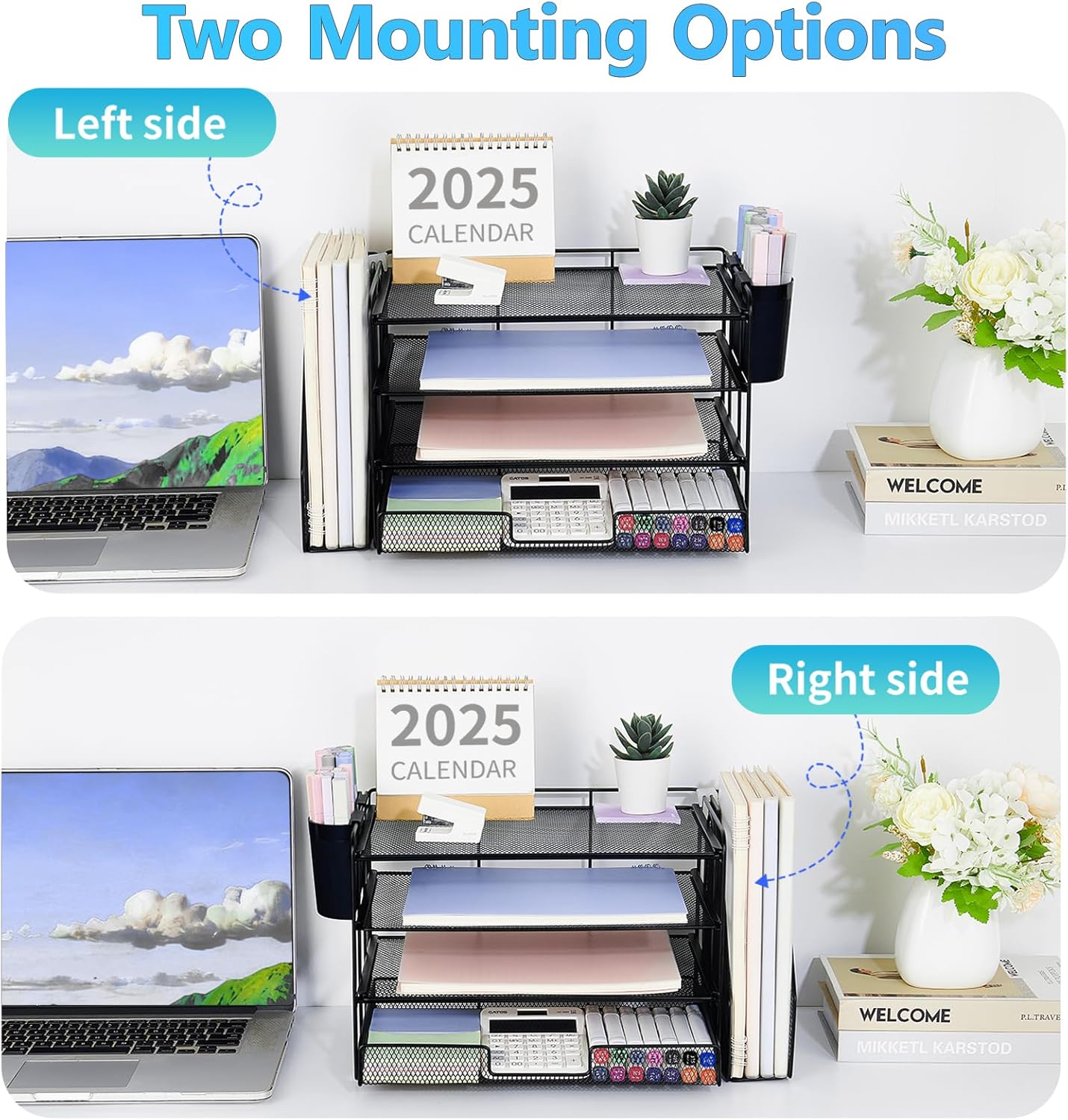 Demonstrates the product's flexibility in desk organization by showing it can be mounted on either the left or right side of a workspace.