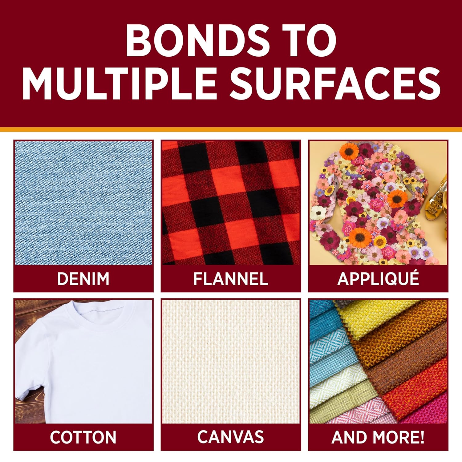 Showcases the product's ability to bond to various fabric types, emphasizing its versatility for different crafting and repair needs.