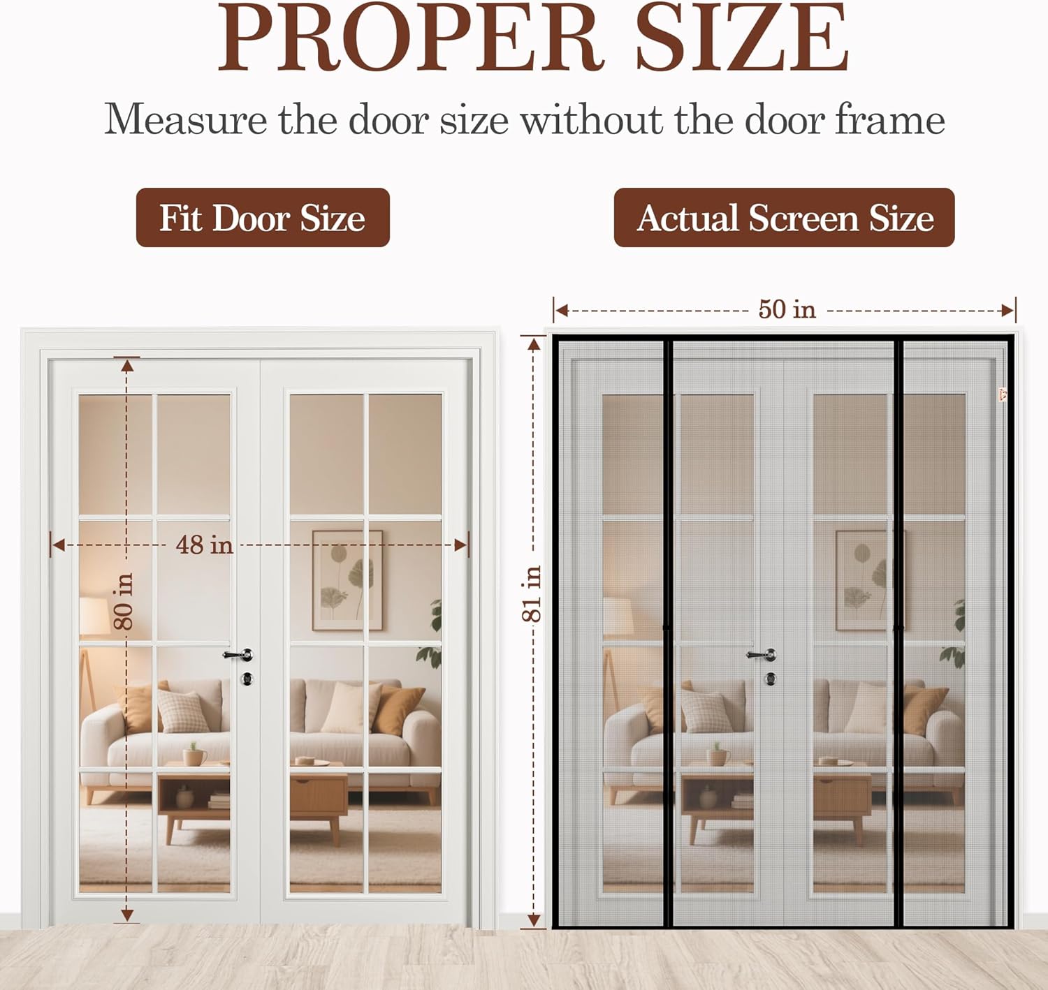 Explains how to properly measure a door for installing a screen, showing the difference between the door size and actual screen size needed.