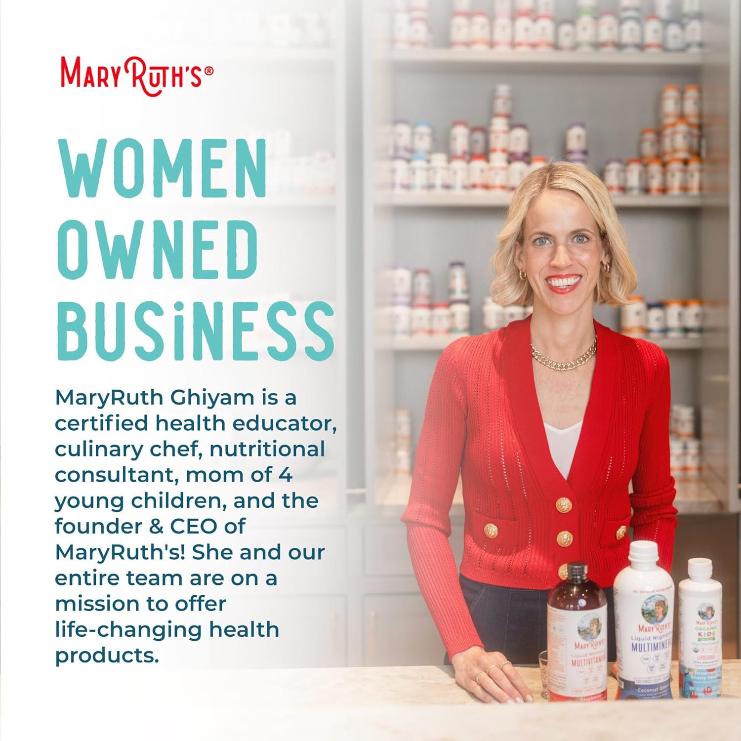 Highlights that MaryRuth's is a women-owned business and introduces the founder to build trust and connection with customers.