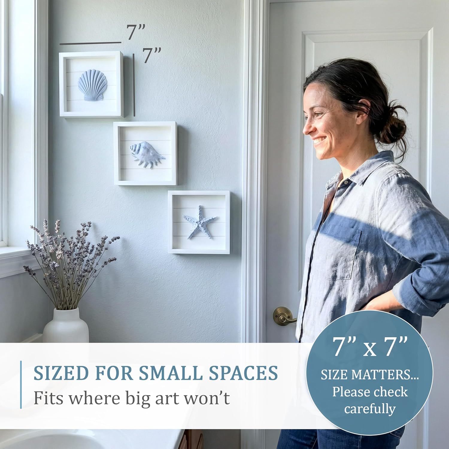Communicates the exact dimensions of the product and demonstrates that it is sized specifically for small spaces where larger art would not fit.