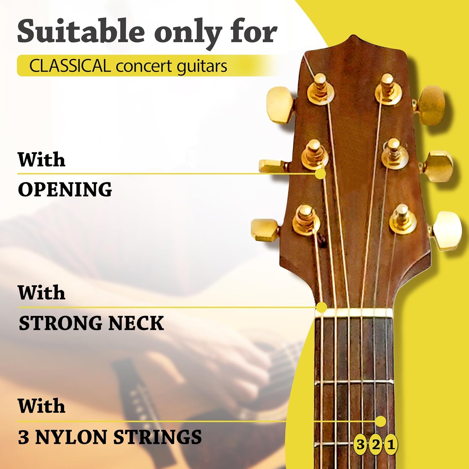 Communicates that the product is specifically designed for classical concert guitars with an opening, strong neck, and 3 nylon strings to ensure proper fit…