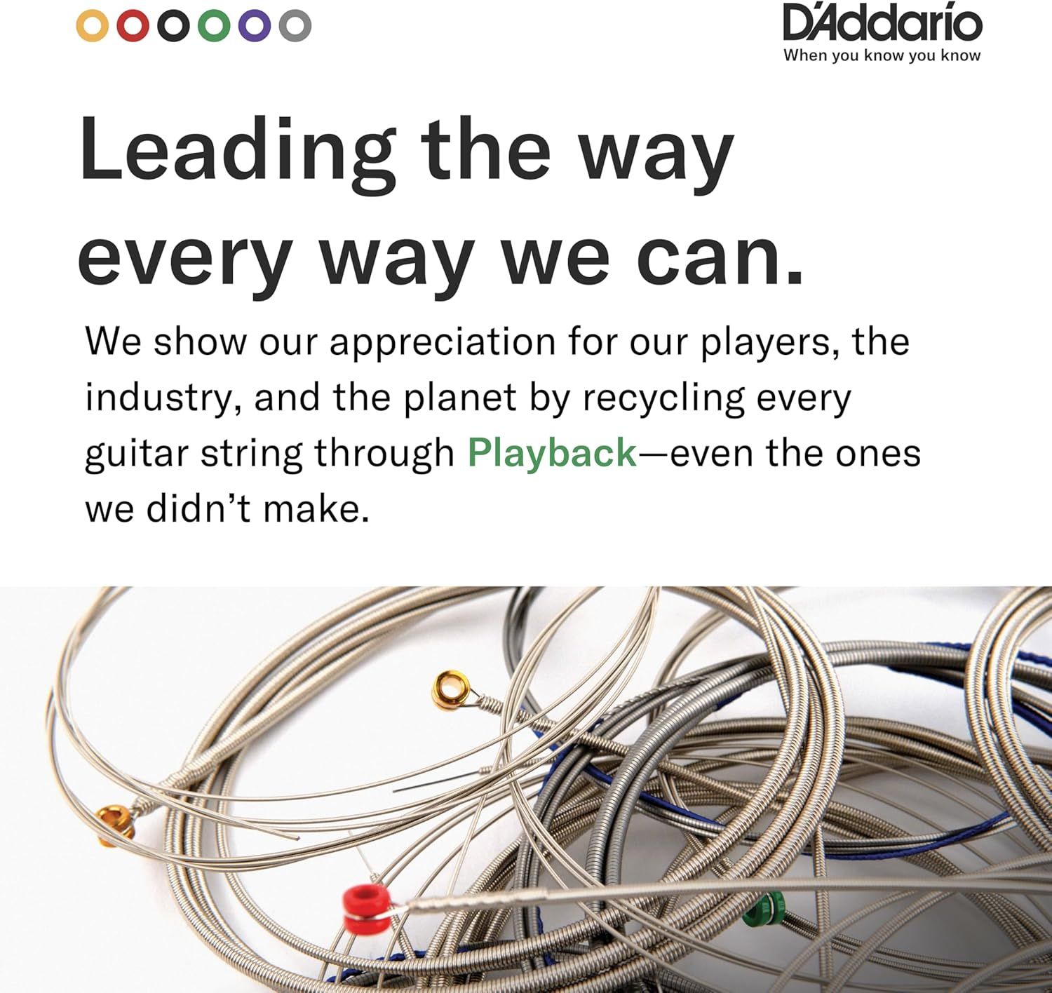 Emphasizes D'Addario's brand commitment to environmental responsibility by highlighting their Playback recycling program for guitar strings, building trust…