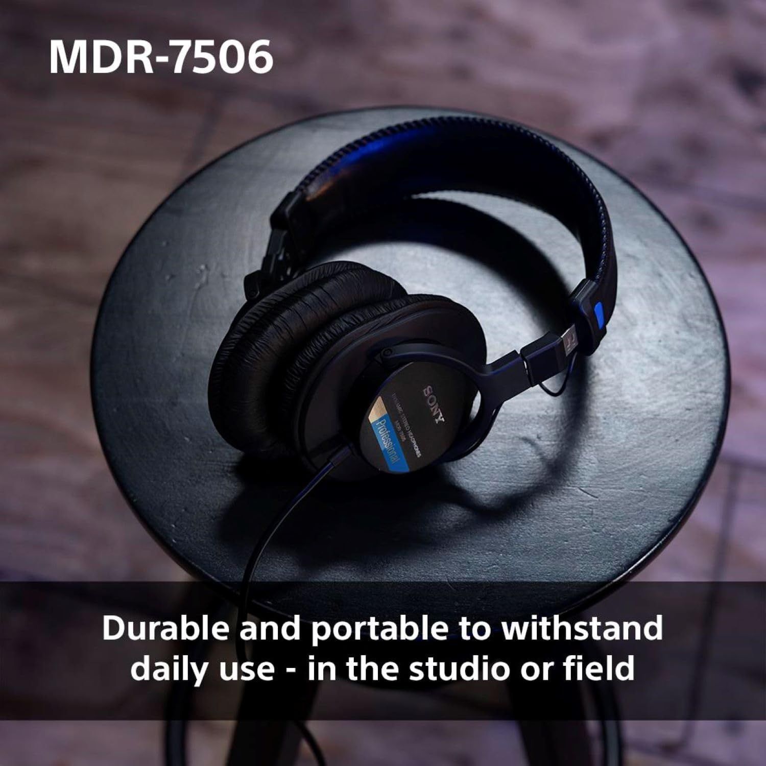 Communicates that the Sony MDR-7506 headphones are built to be both durable and portable, making them suitable for professional use in studios or field environments.