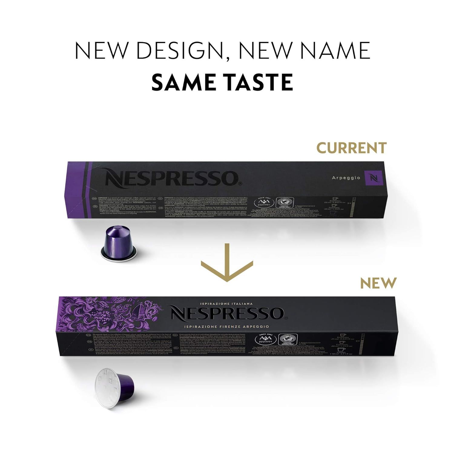Communicates that the product has undergone a packaging redesign while maintaining the same coffee taste, reassuring customers that the quality remains…