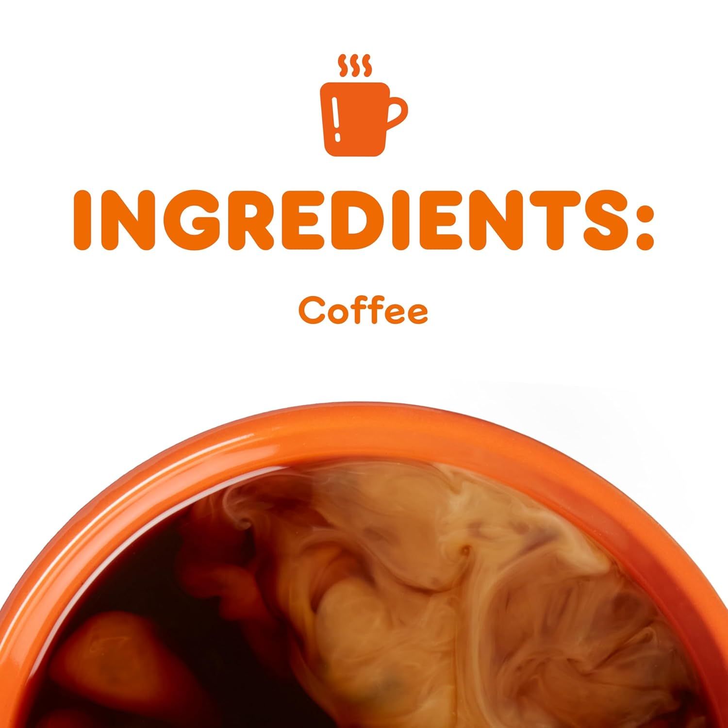 Communicates that the product contains only coffee as its ingredient, emphasizing simplicity and purity to reassure shoppers about what they are consuming.