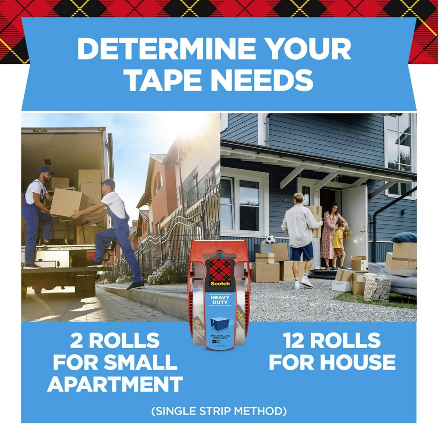 Helps shoppers determine how many rolls of tape they need based on their moving scenario, providing practical guidance for small apartments versus houses. Demonstrates two different moving scenarios…
