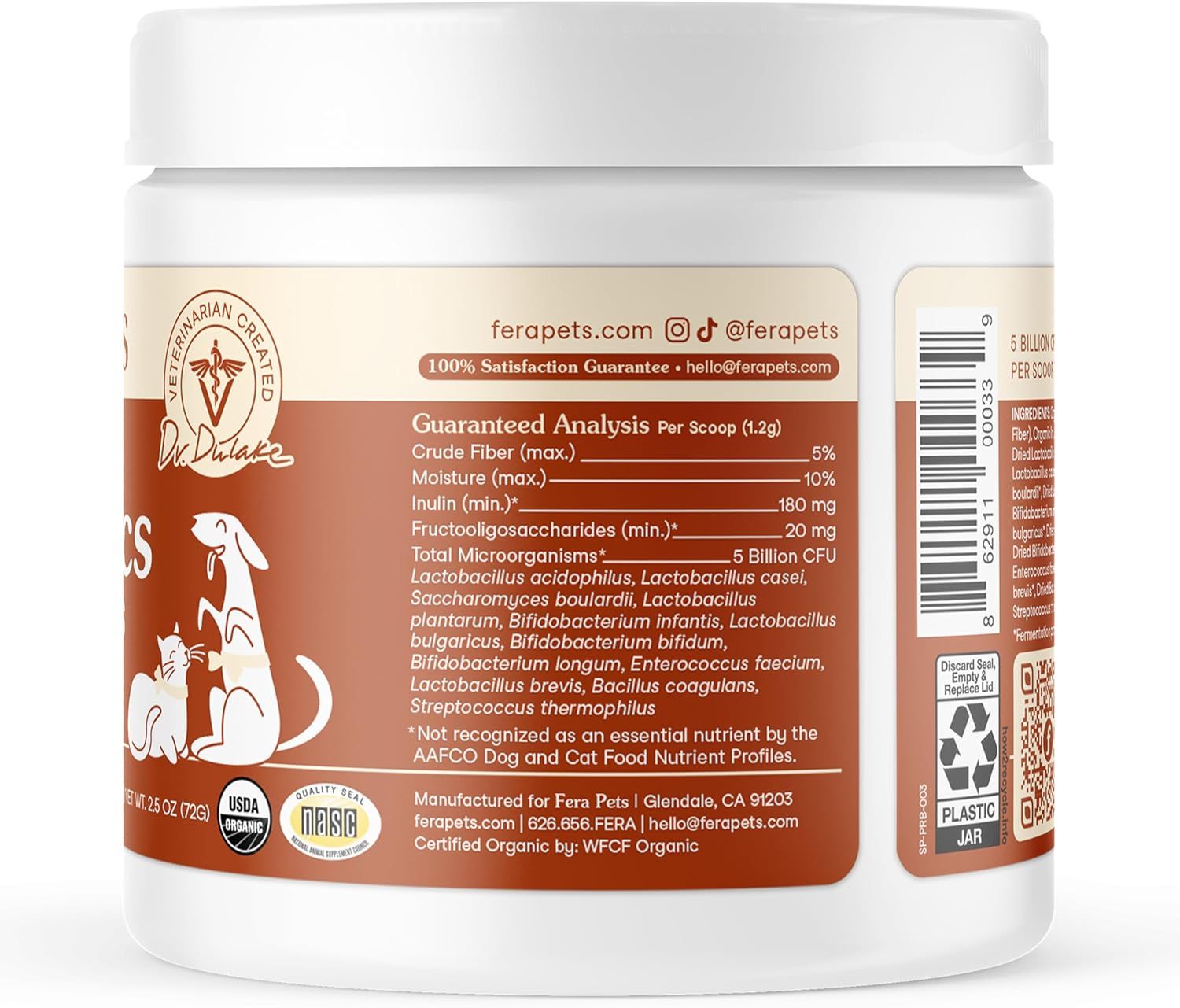 Communicates the product's nutritional composition, probiotic content with specific bacterial strains, and organic certification to reassure pet owners of quality and health benefits.
