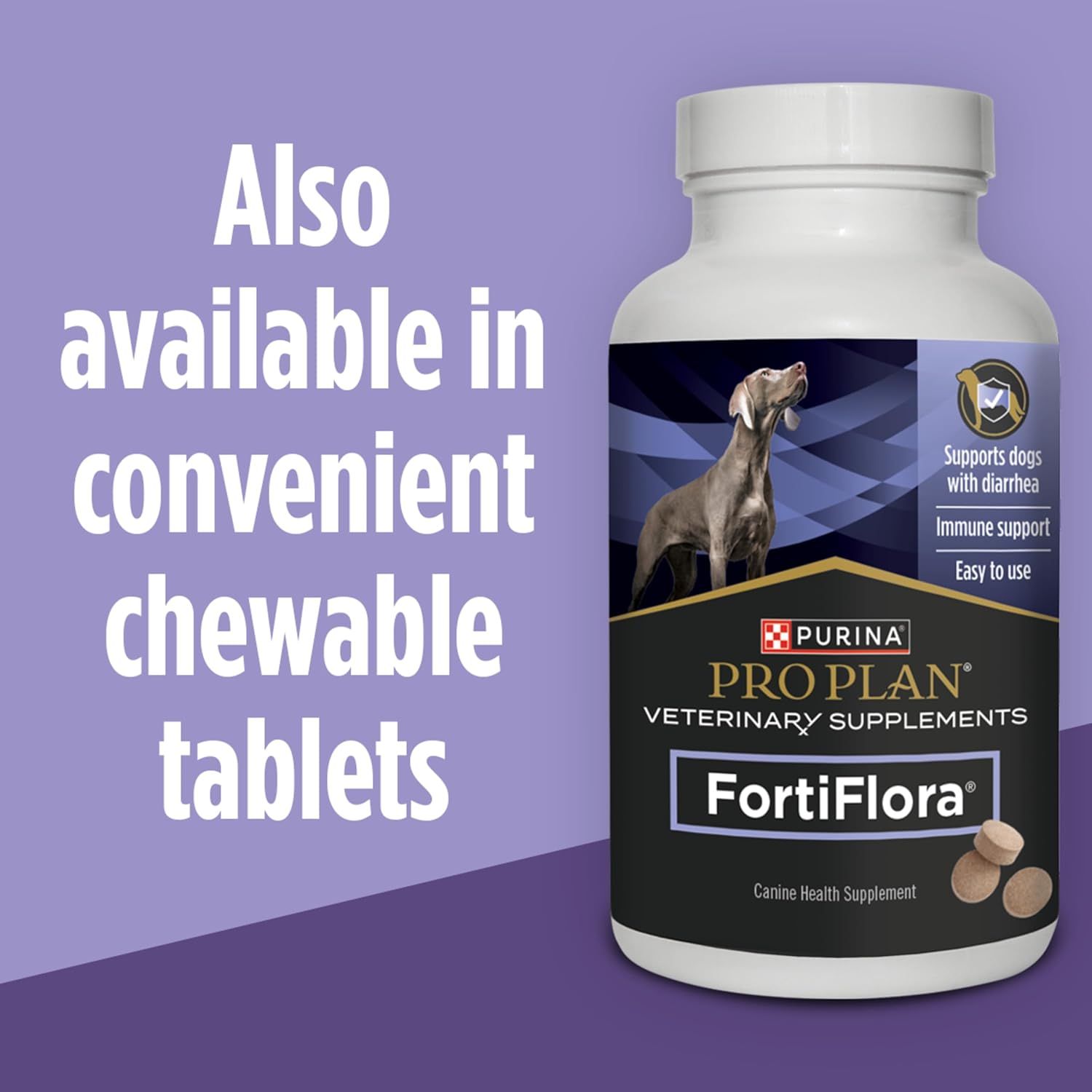 Informs shoppers that this Purina Pro Plan FortiFlora supplement is also available in a convenient chewable tablet format, offering an alternative to the current product form.