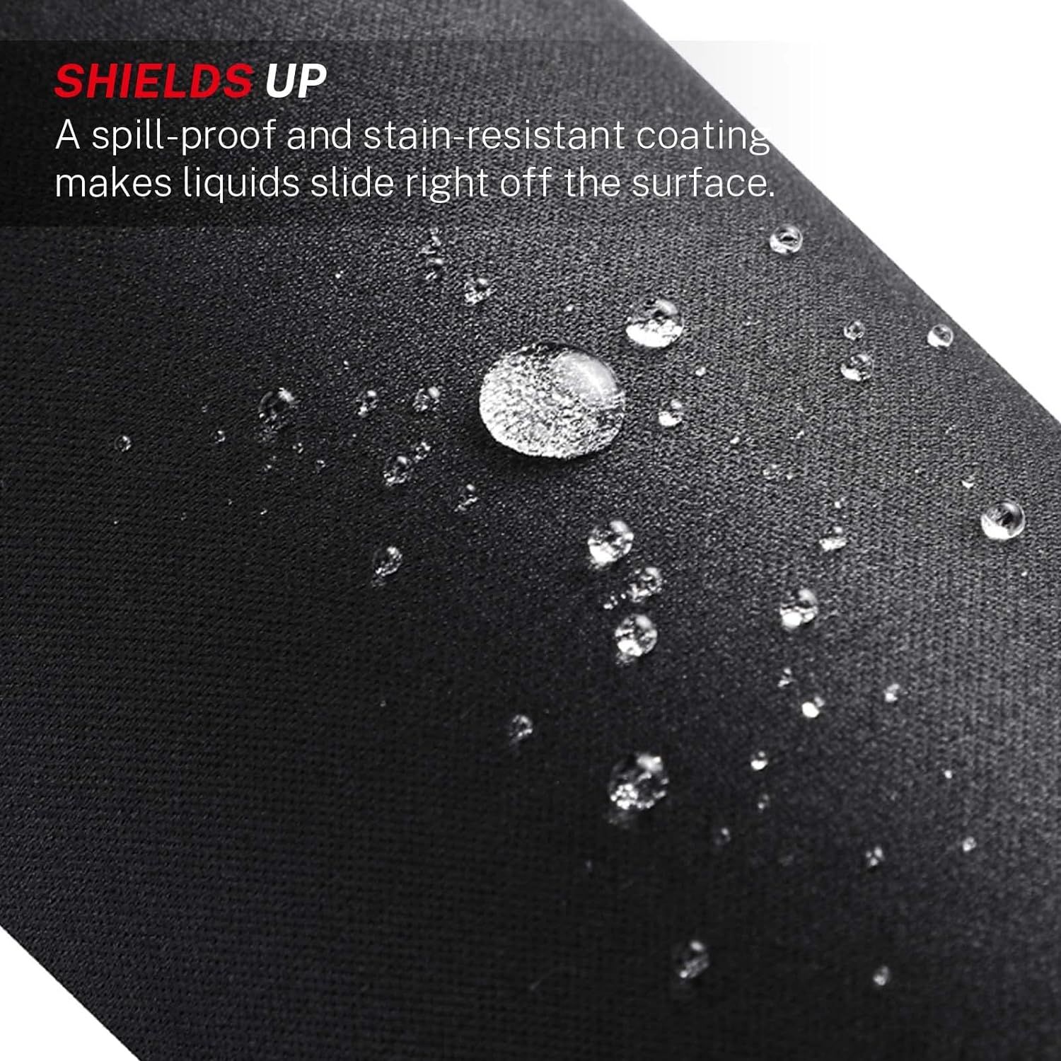 Demonstrates the product's protective coating that repels liquids, reassuring shoppers that the product is easy to clean and resistant to spills and stains.