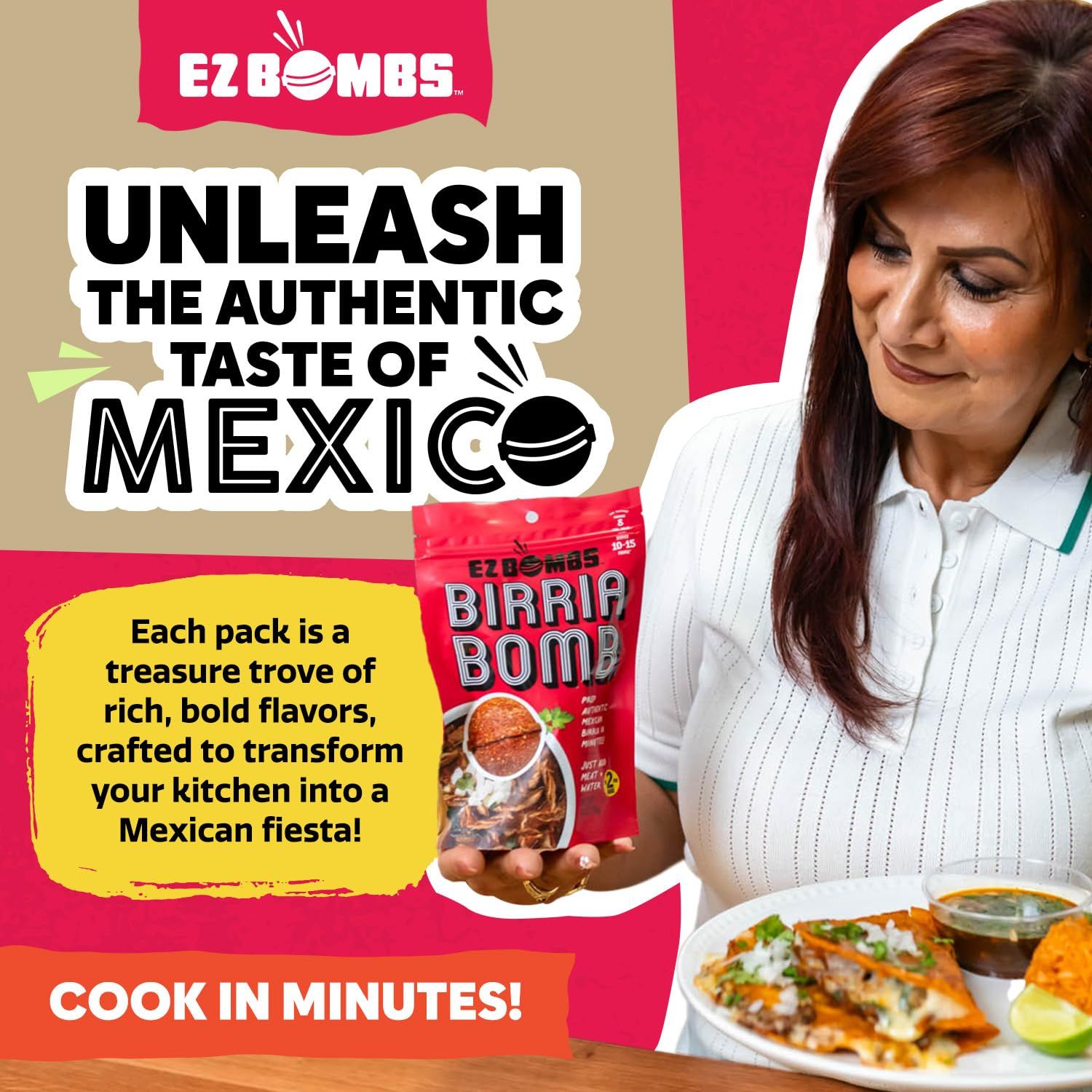 This image communicates the brand identity and emotional positioning of EZ Bombs, emphasizing authentic Mexican flavors and the brand promise of transforming…