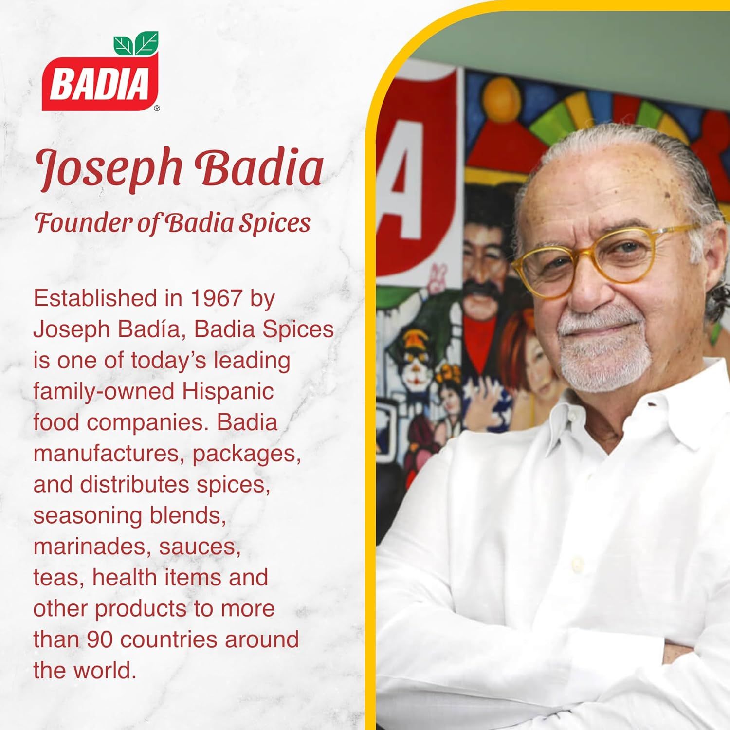 Communicates the brand's heritage and credibility by introducing the founder Joseph Badia and the company's establishment in 1967, building trust and…