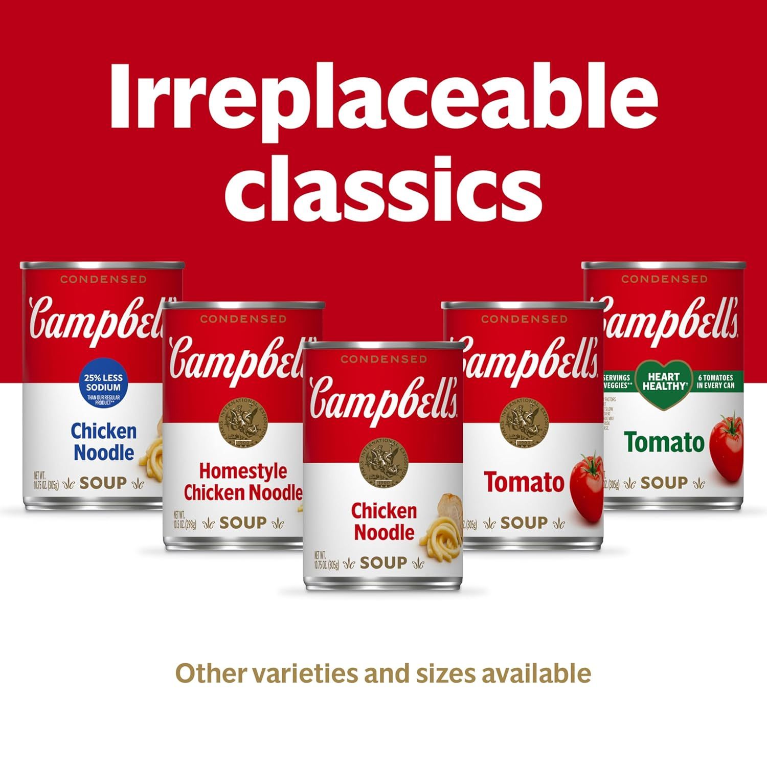Showcases the Campbell's brand's iconic classic soup varieties (Chicken Noodle, Homestyle Chicken Noodle, and Tomato) to help shoppers understand the product…
