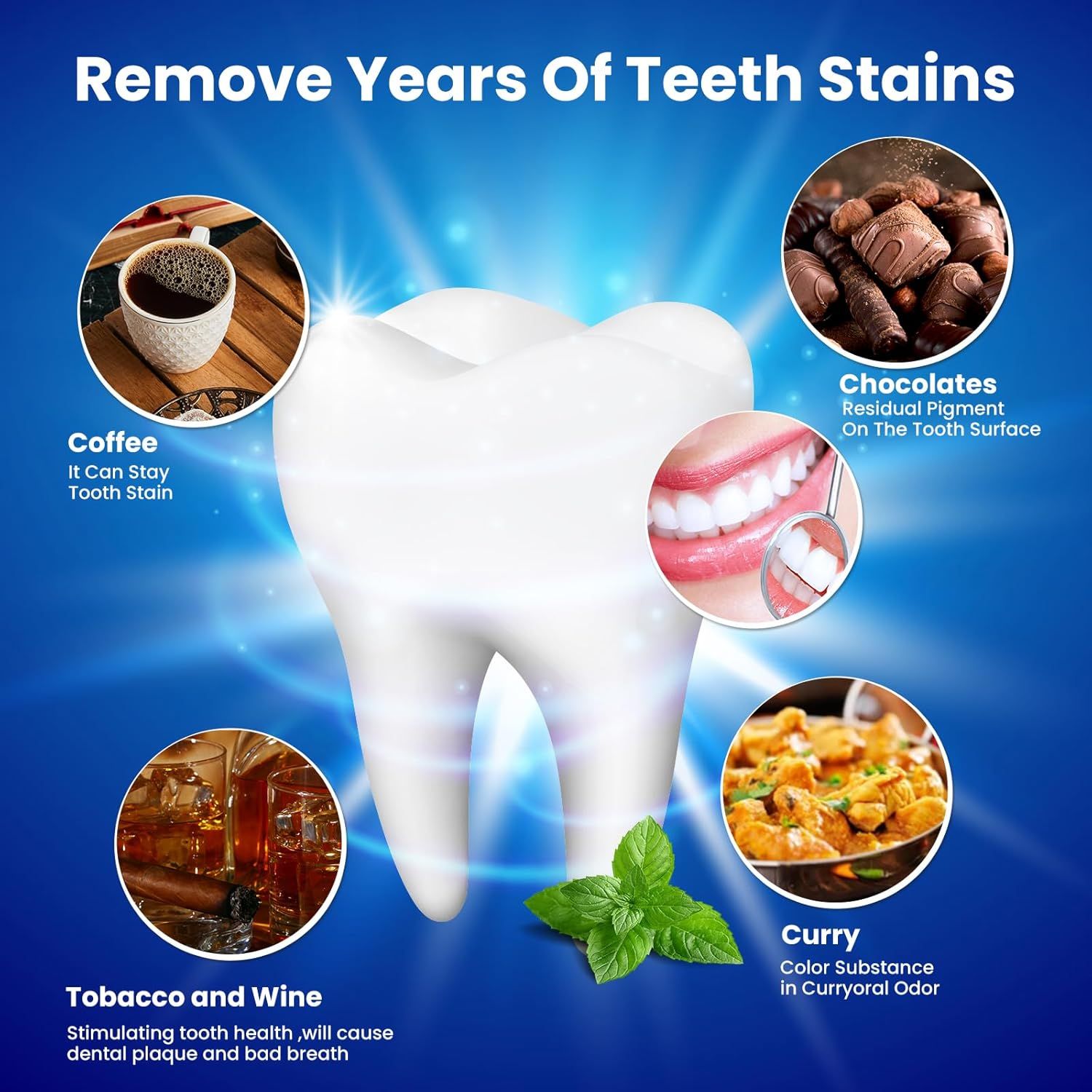 Demonstrates the product's ability to remove various types of teeth stains caused by coffee, chocolate, tobacco, wine, and curry, reassuring shoppers of its…