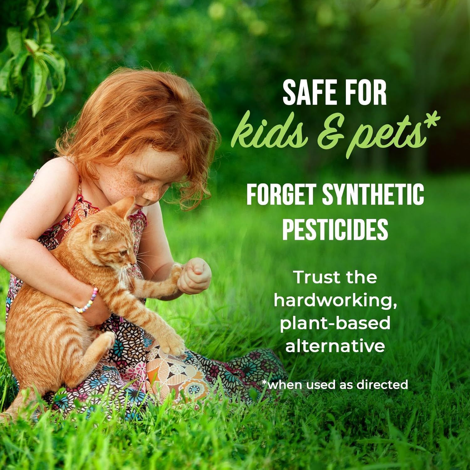 Reassures shoppers that the product is safe for children and pets by highlighting its plant-based, non-synthetic pesticide formula, addressing health and…