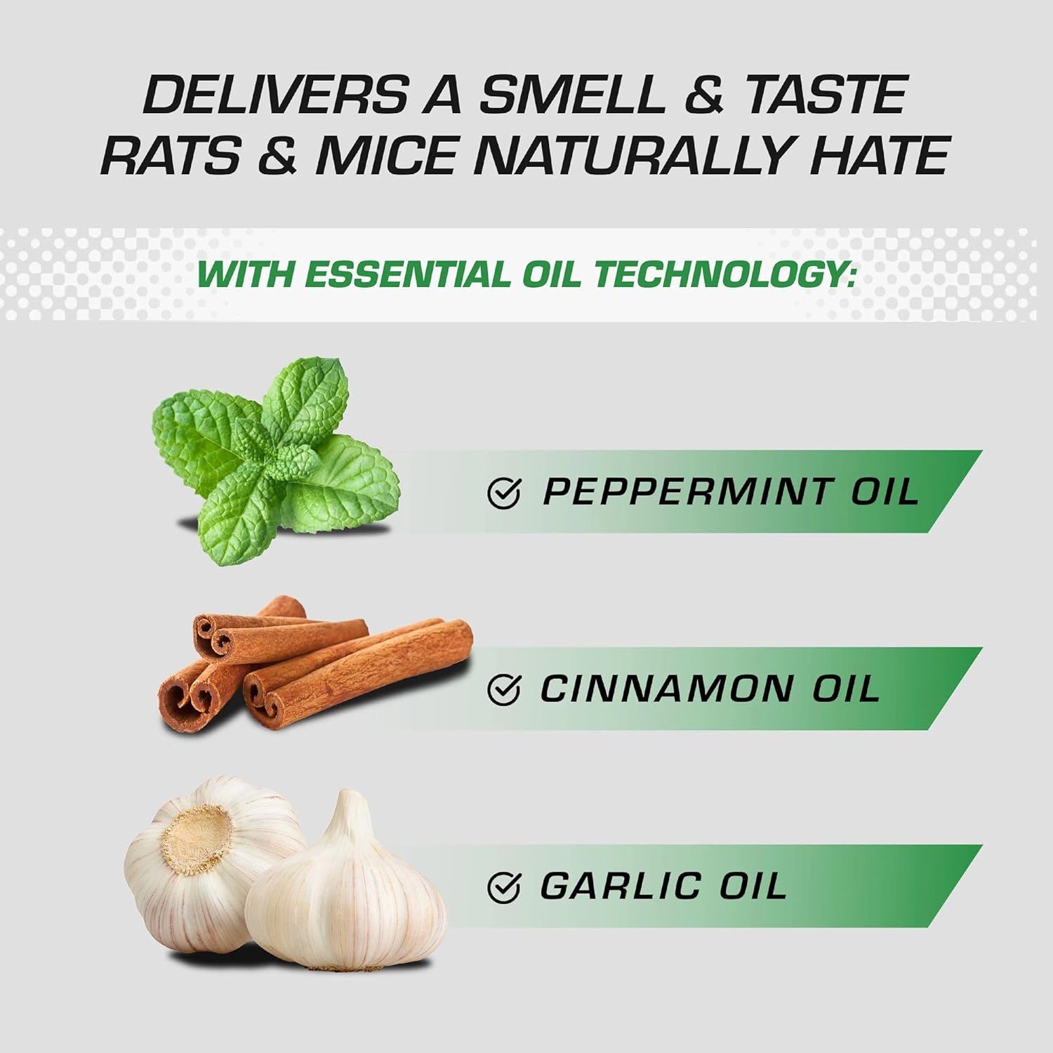 Highlights the product's use of three distinct essential oils (peppermint, cinnamon, and garlic) that deliver a smell and taste rats and mice naturally hate,…